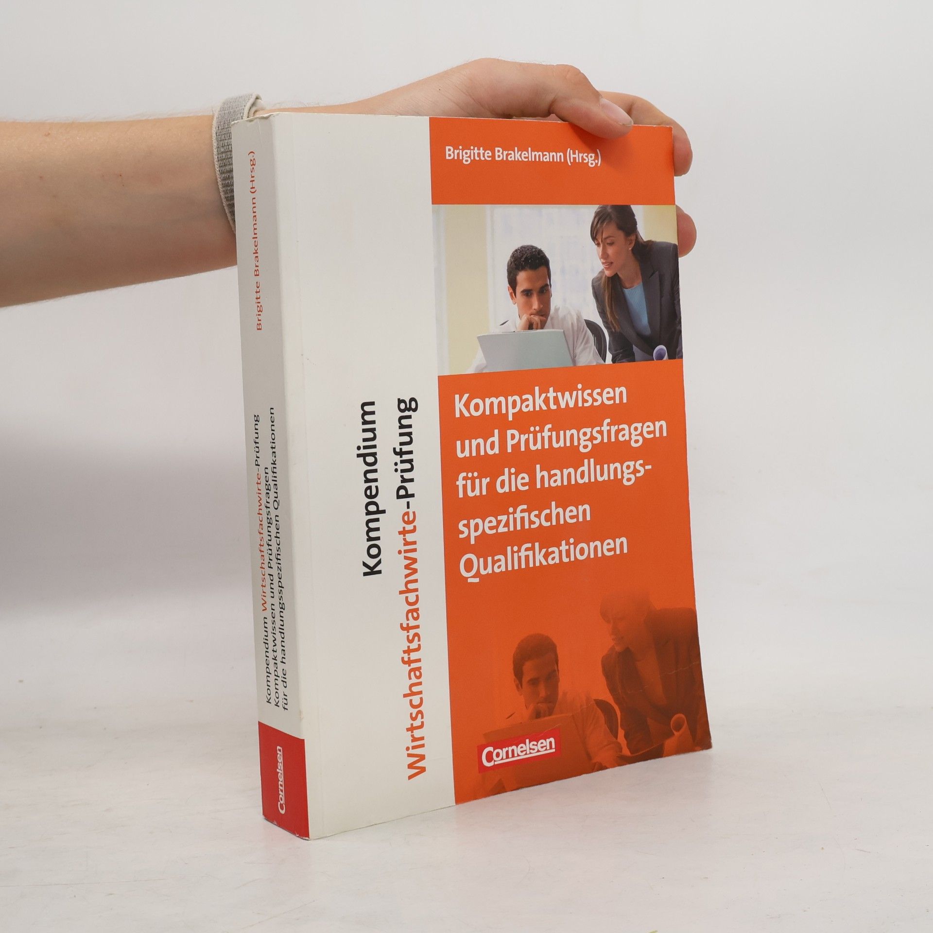 Kompendium Wirtschaftsfachwirte-Prüfung - Kompaktwissen und Prüfungsfragen für die handlungsspezifischen Qualifikationen