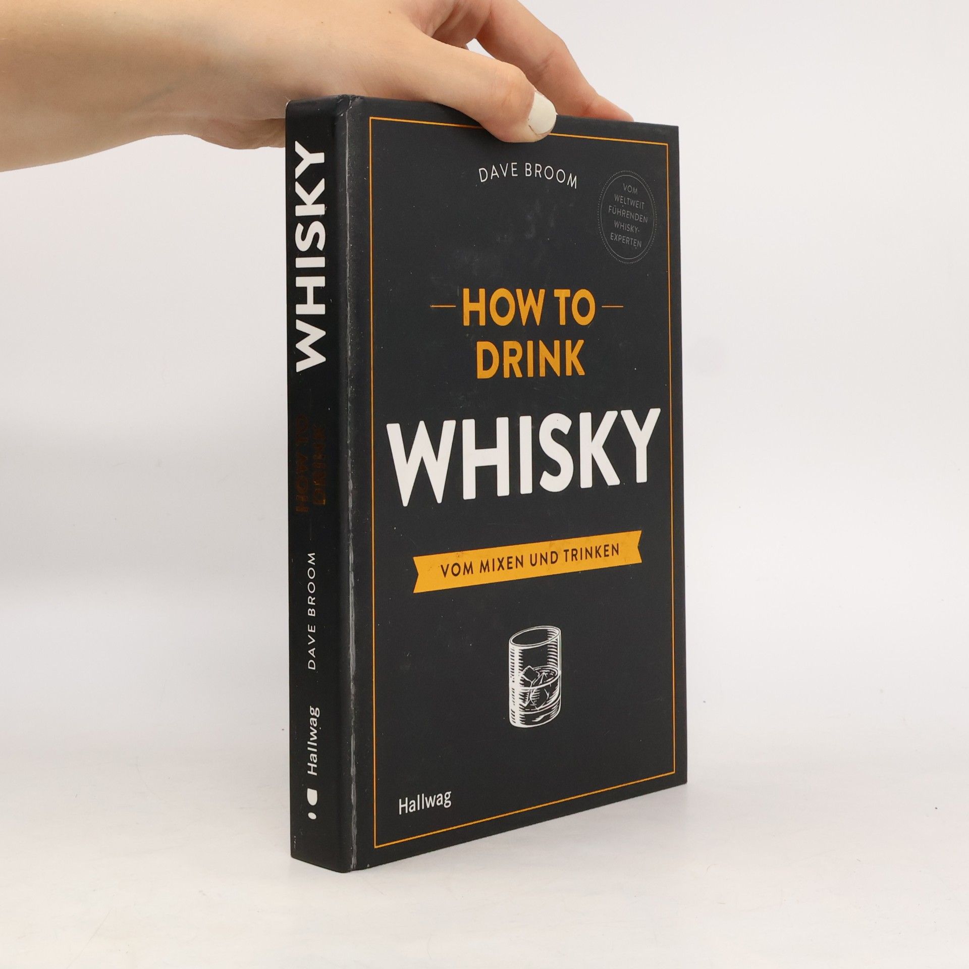 Dave Broom How to drink whisky