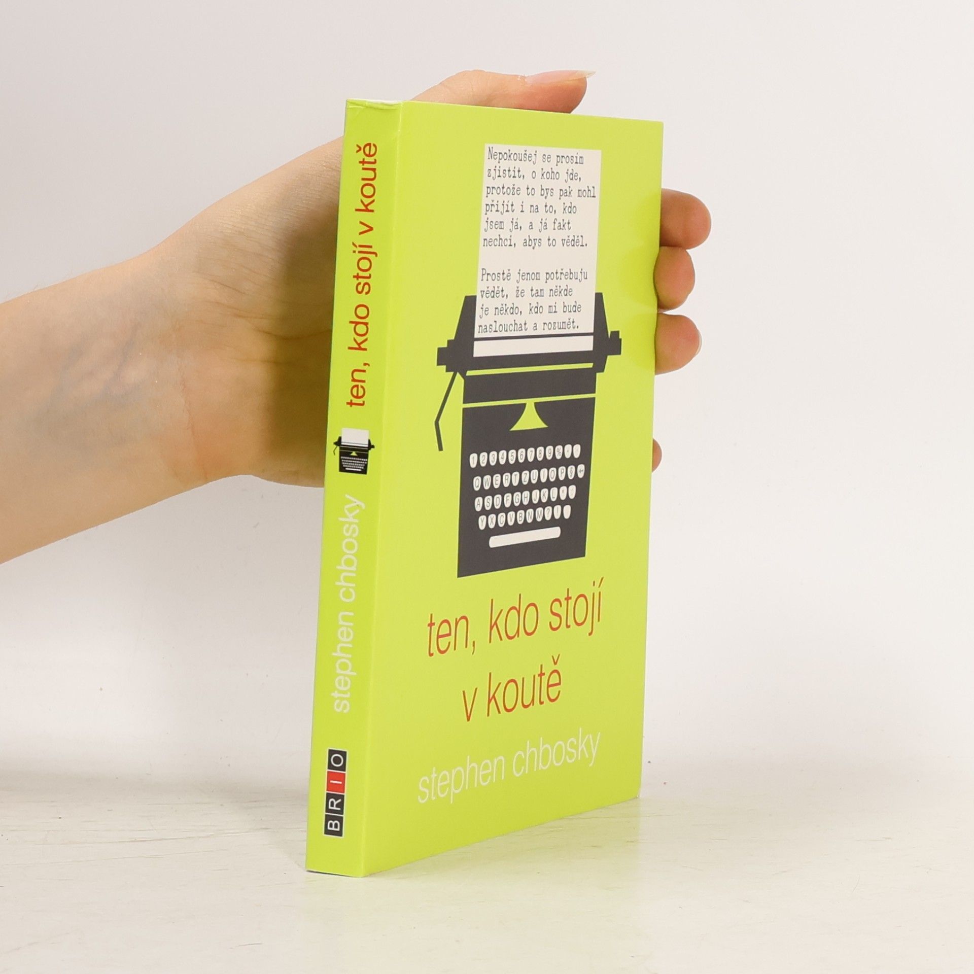 Stephen Chbosky Ten, kdo stojí v koutě