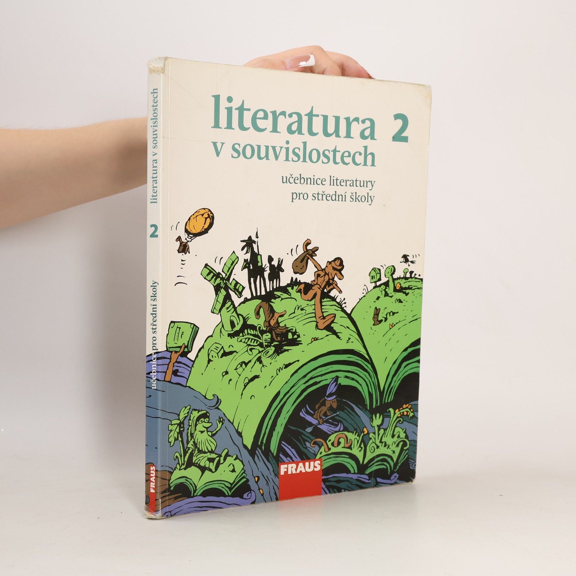 Daniel Jakubíček Literatura v souvislostech pro SŠ 2 - Učebnice