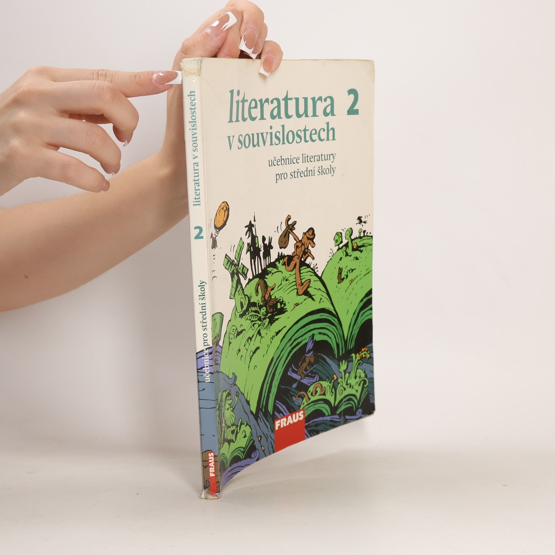 Daniel Jakubíček Literatura v souvislostech pro SŠ 2 - Učebnice