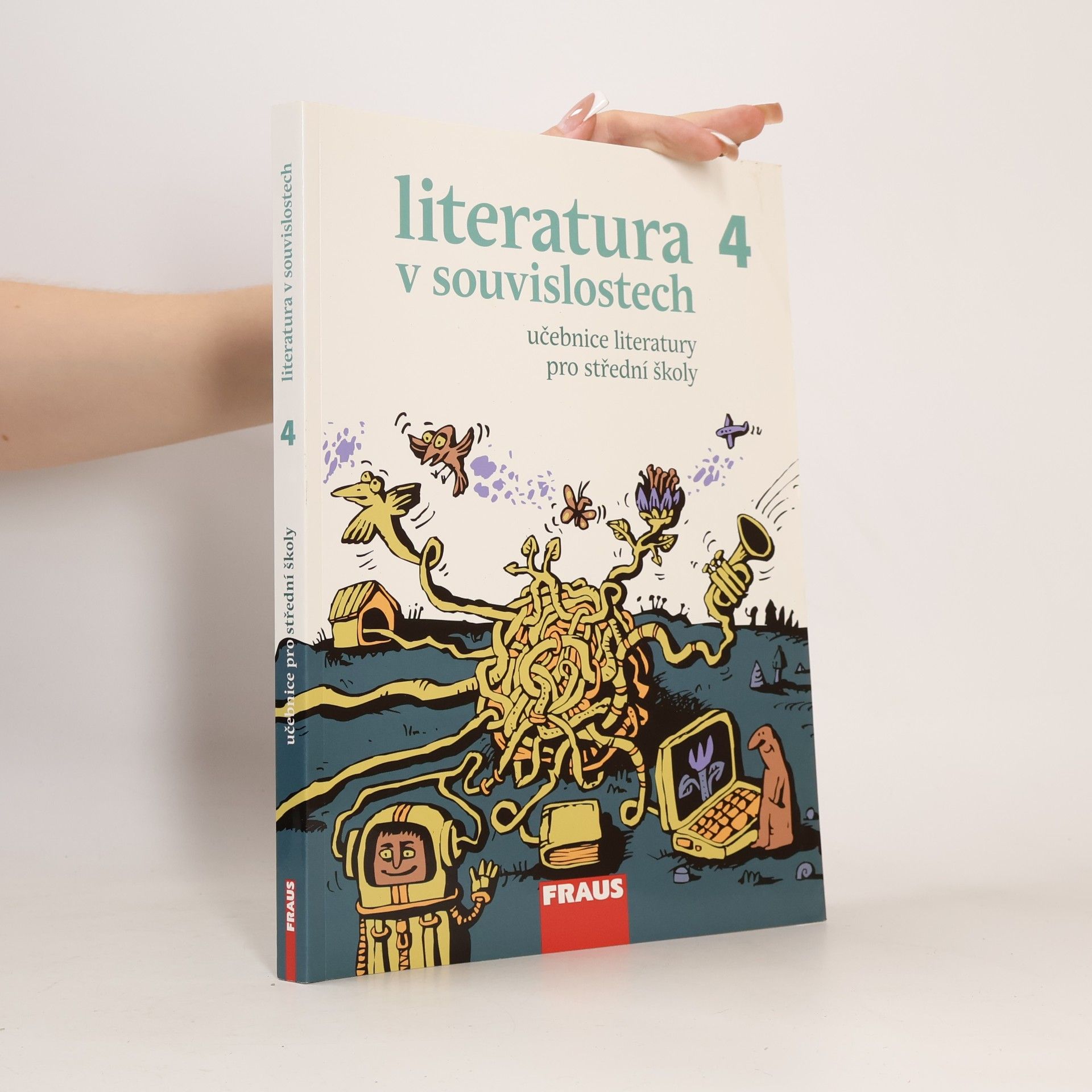 Literatura v souvislostech 4. Učebnice literatury pro střední školy