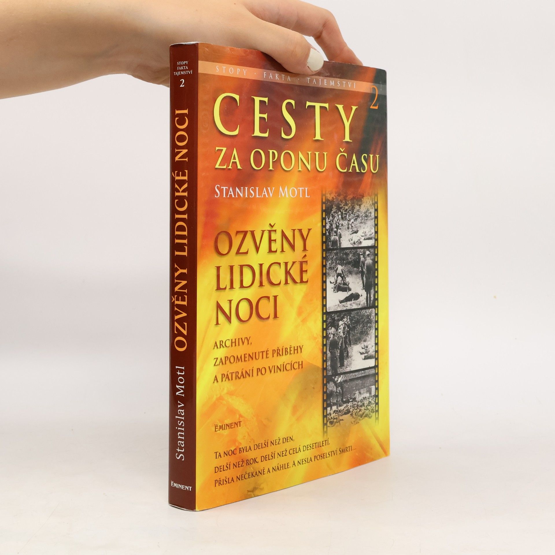 Stanislav Motl Cesty za oponu času 2: Ozvěny lidické noci