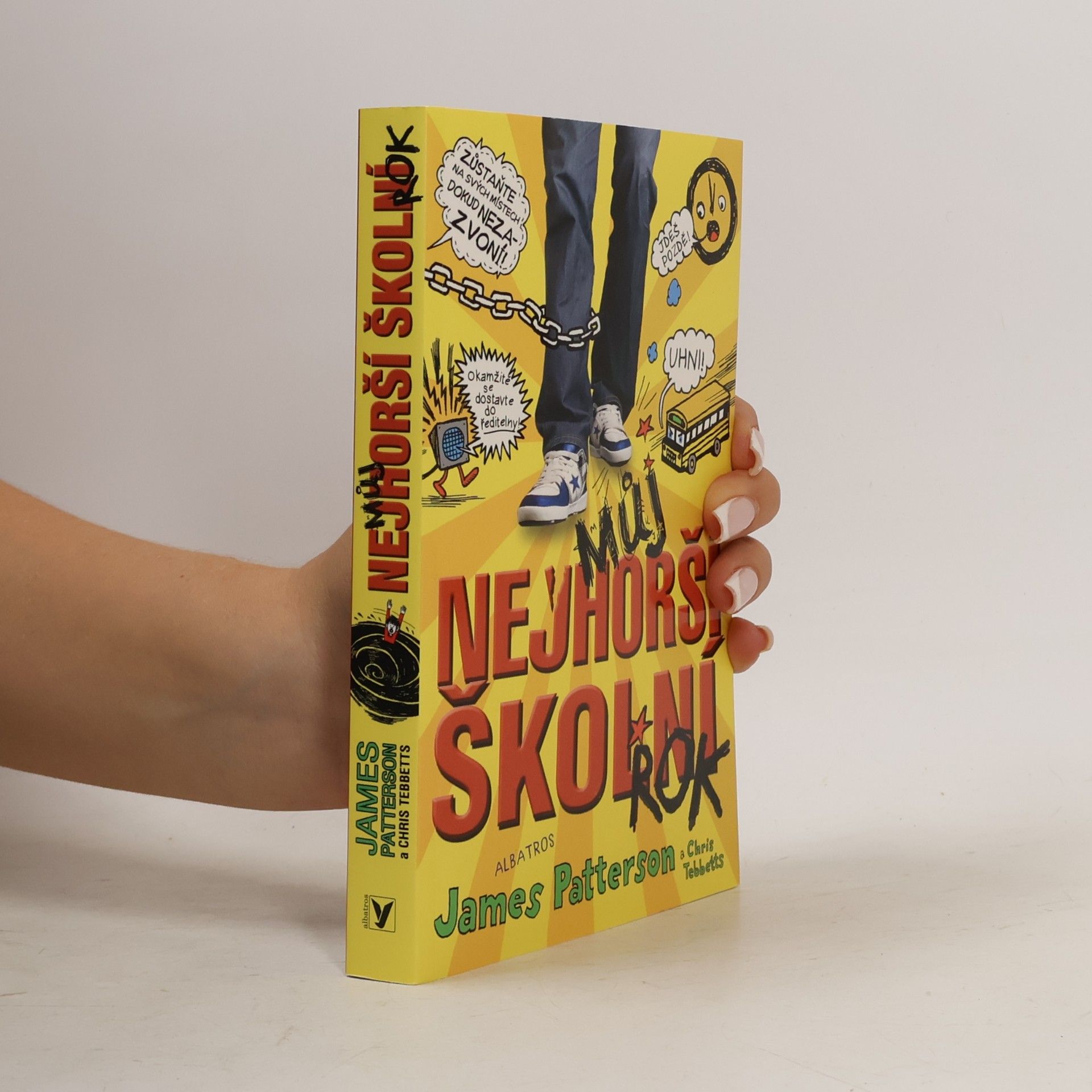 James Patterson Můj nejhorší školní rok