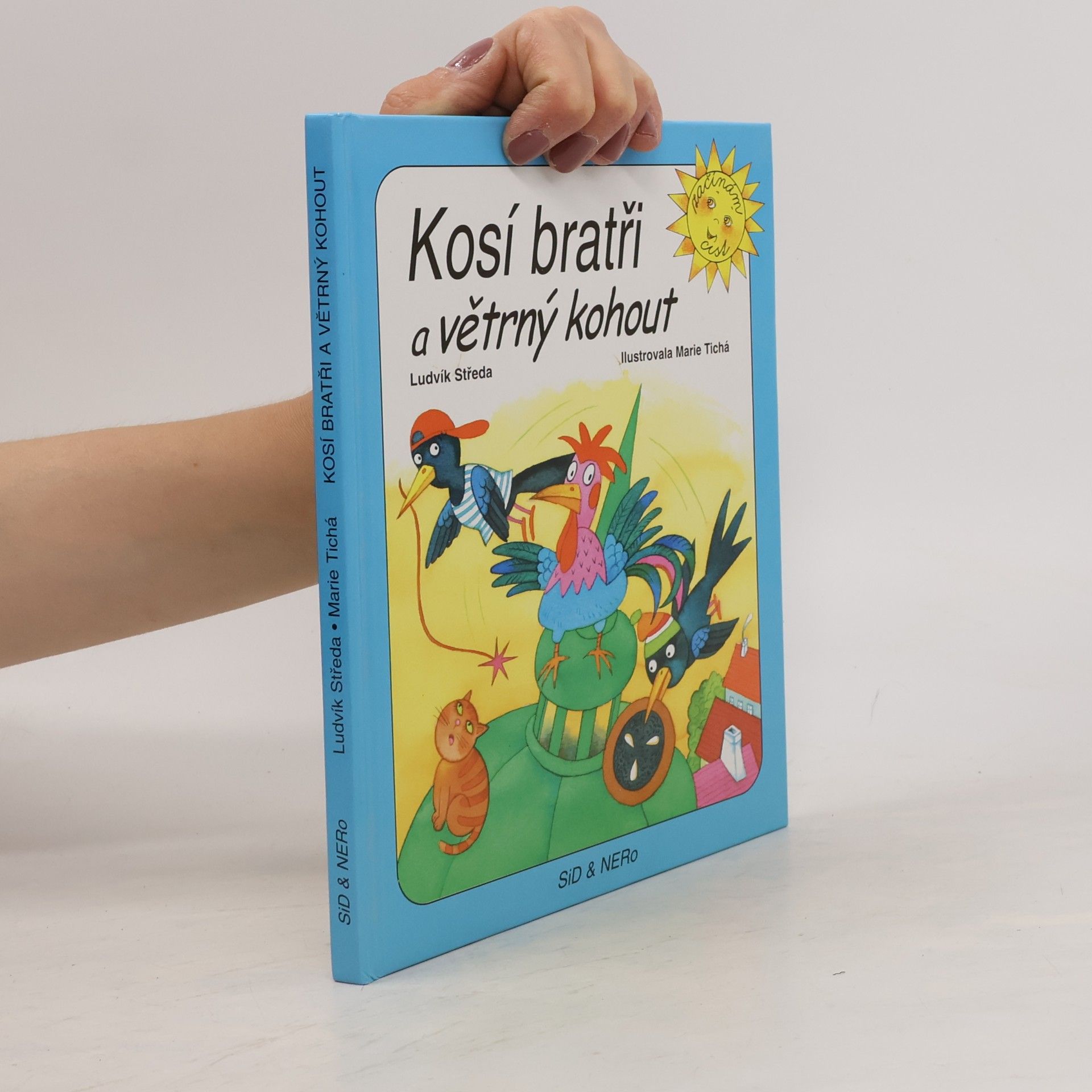 Ludvík Středa Kosí bratři a větrný kohout