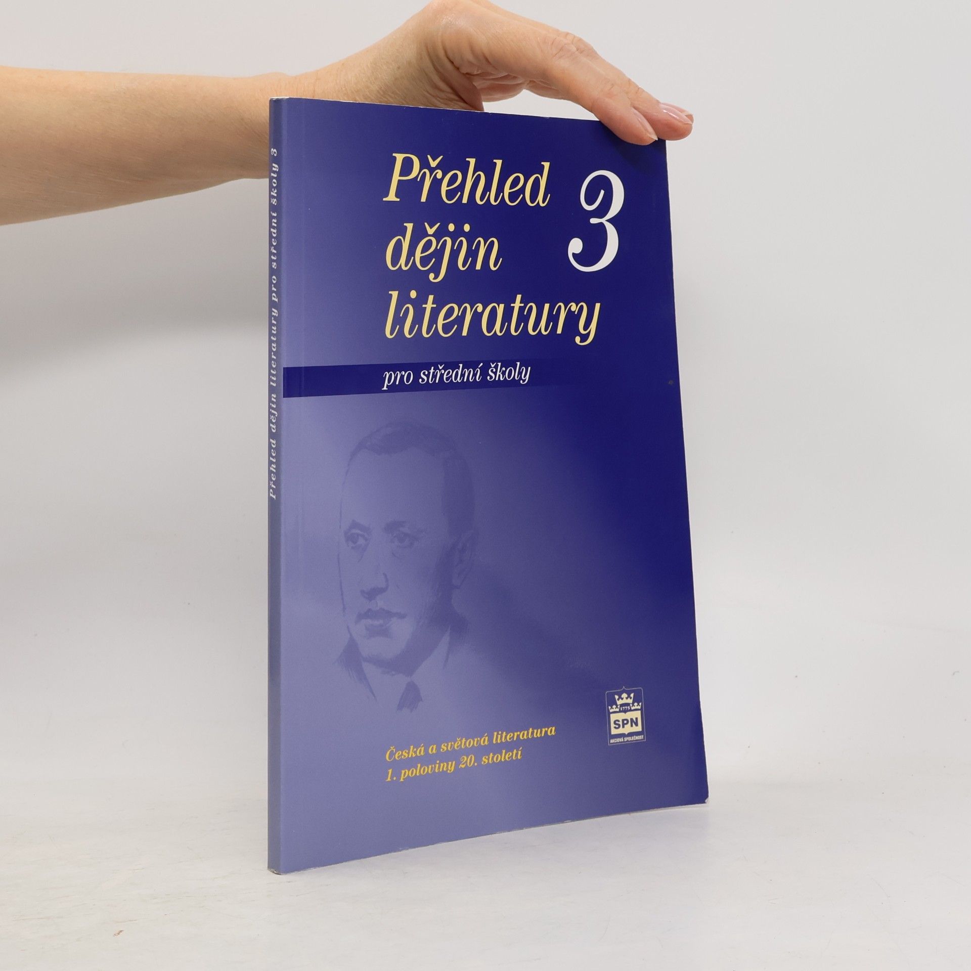 Josef Soukal Přehled dějin literatury: pro střední školy