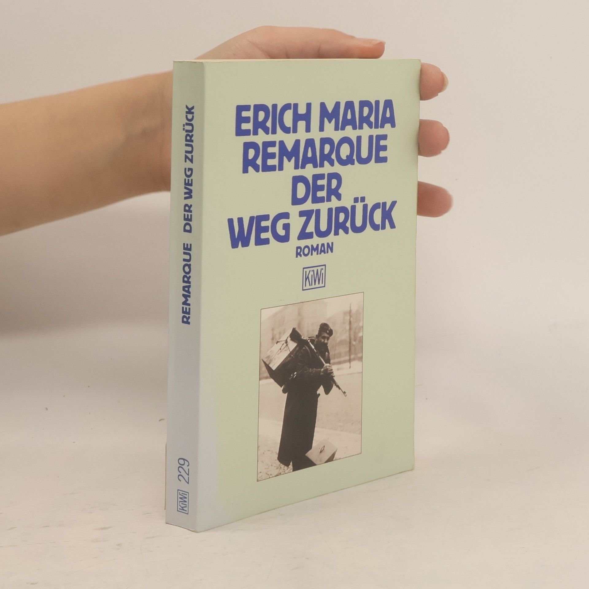 Erich Maria Remarque Der Weg zurück