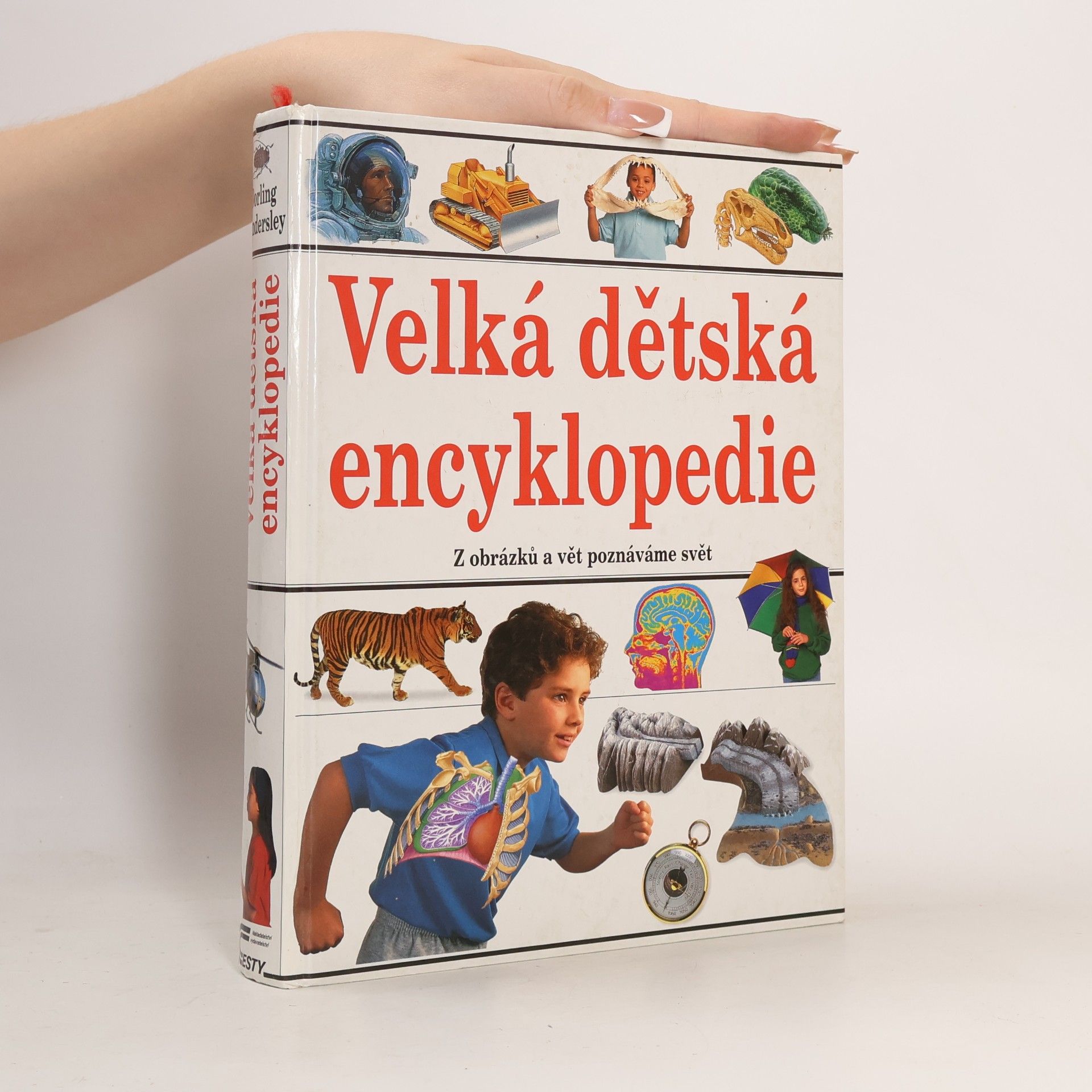 AA.VV. Velká dětská encyklopedie : [z obrázků a vět poznáváme svět]