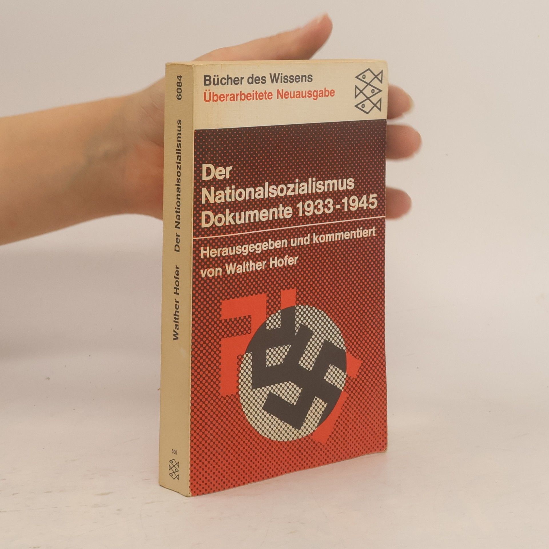 Der Nationalsozialismus: Dokumente 1933-1945