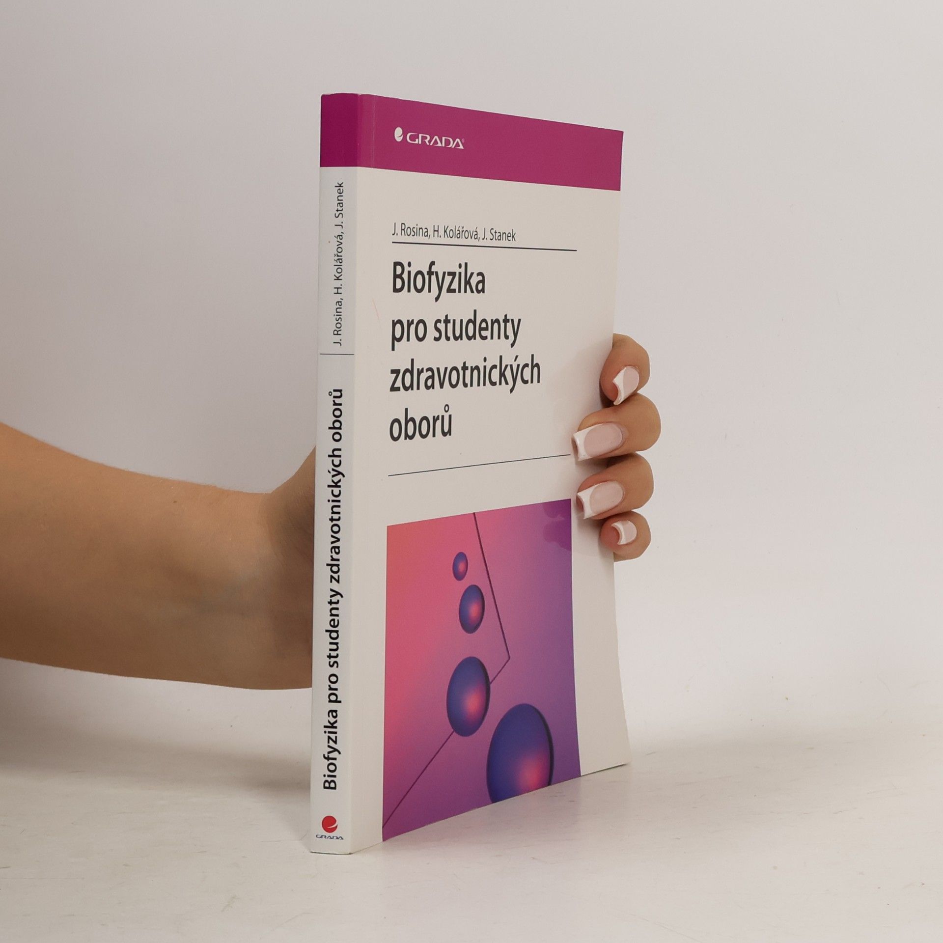Jiří Staněk Biofyzika pro studenty zdravotnických oborů