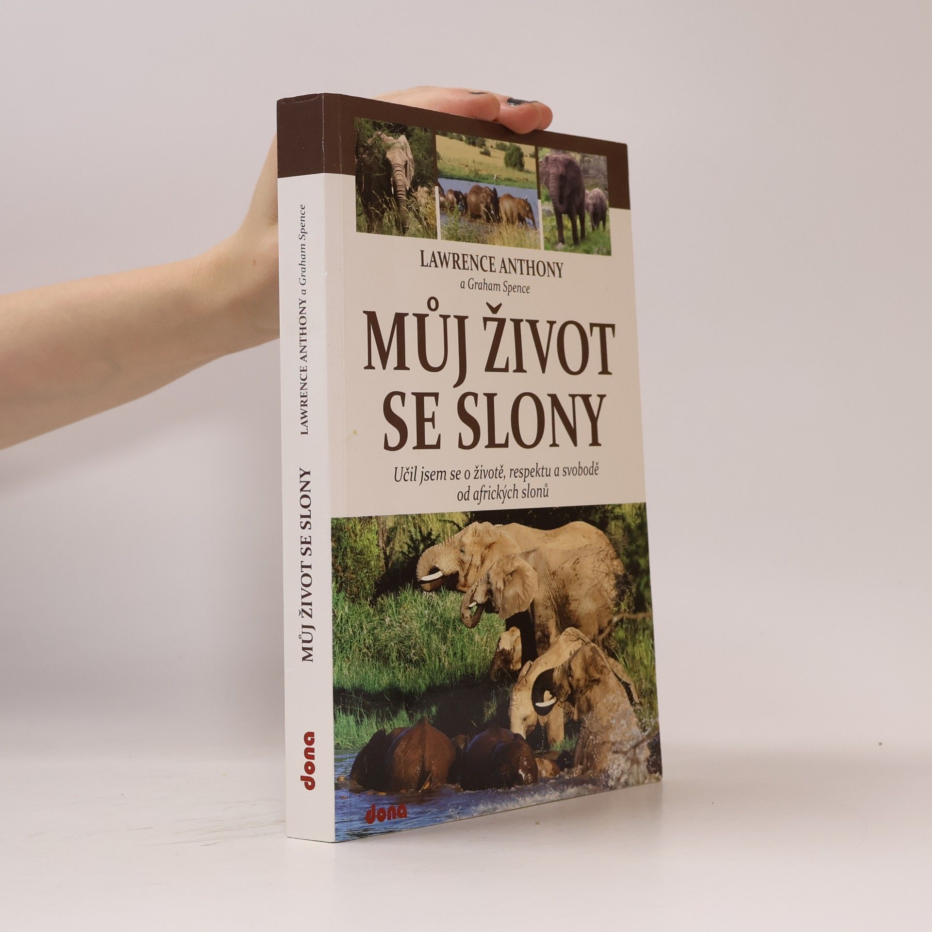 Lawrence Anthony Můj život se slony