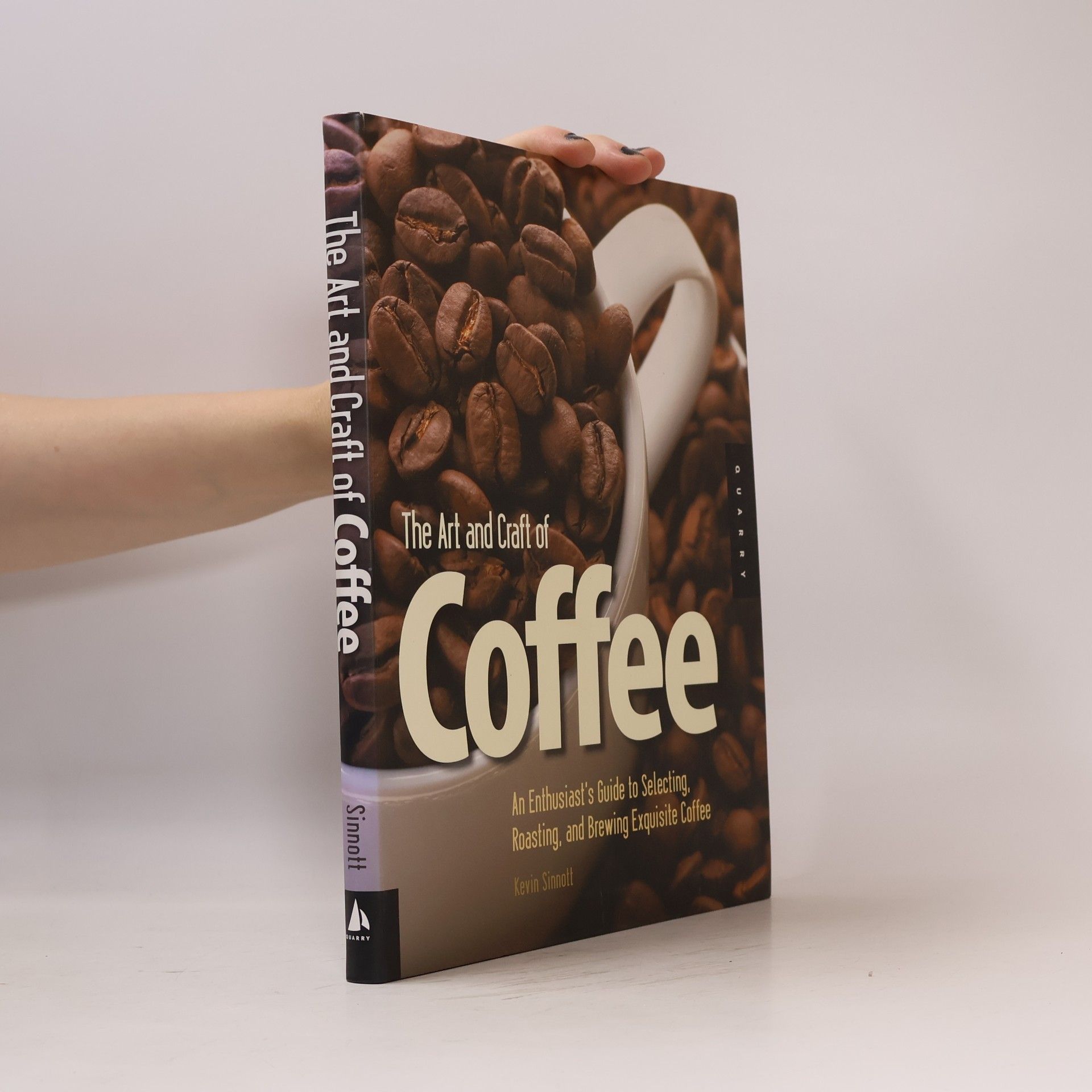 Kevin Sinnott The Art and Craft of Coffee