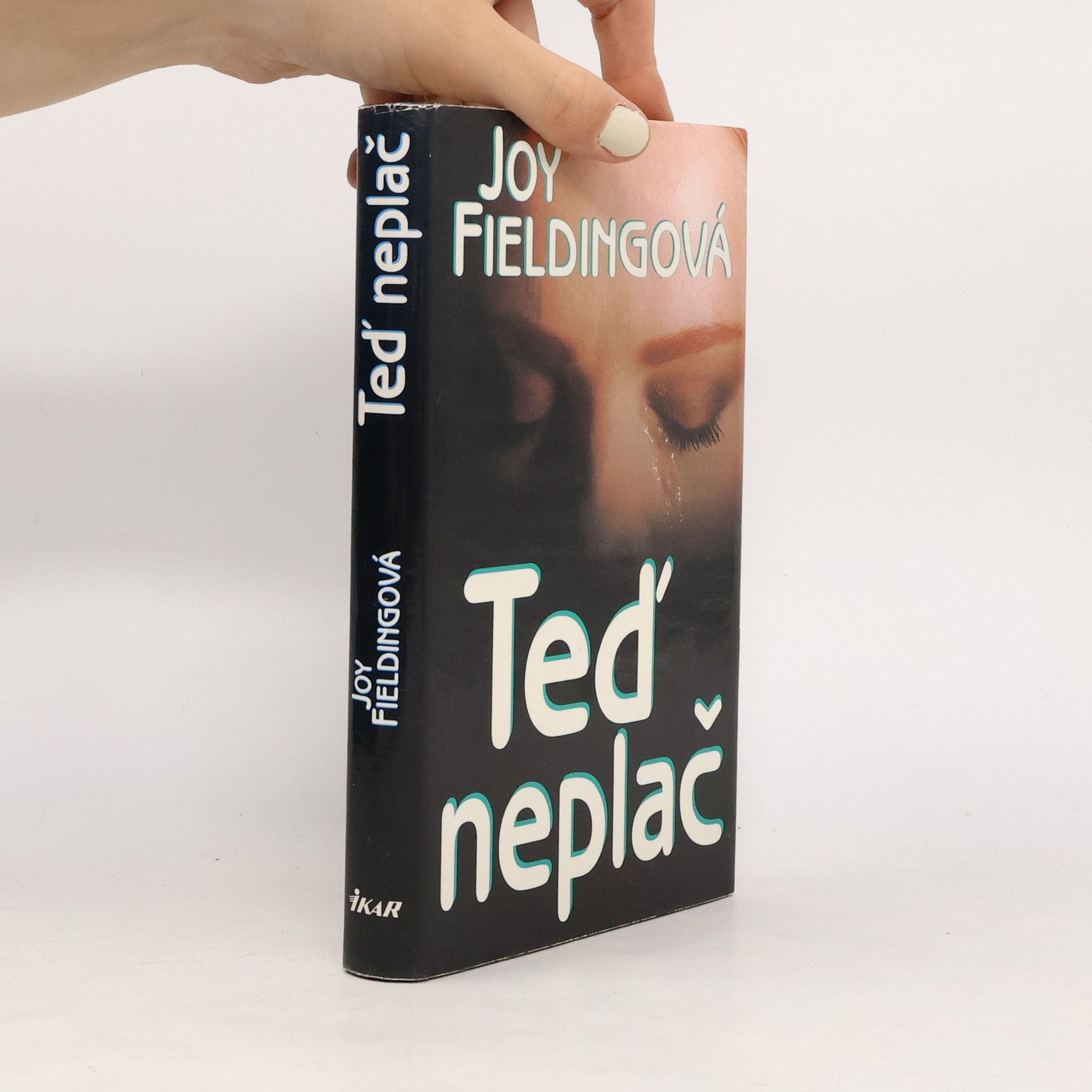 Joy Fielding Teď neplač
