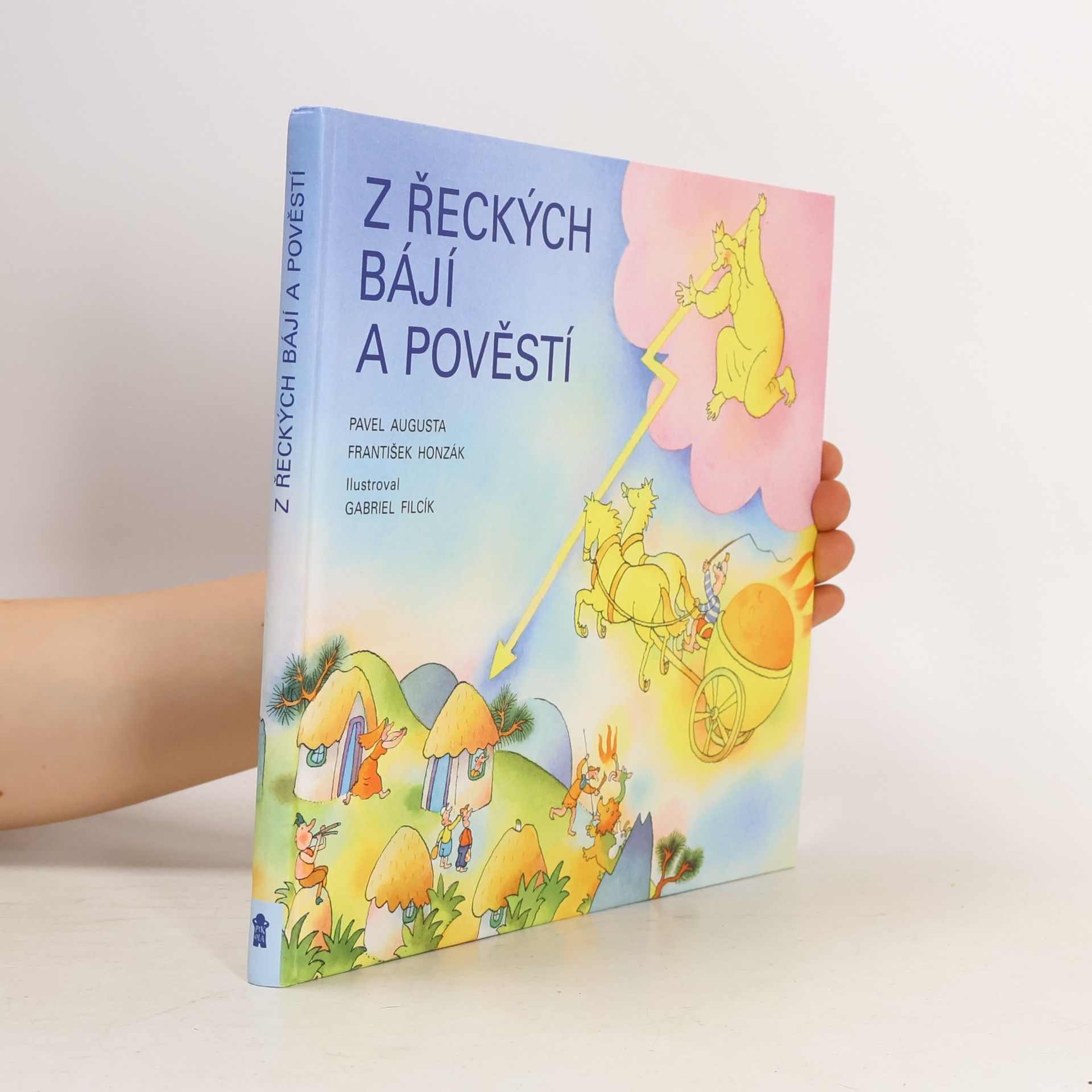 Pavel Augusta Z řeckých bájí a pověstí