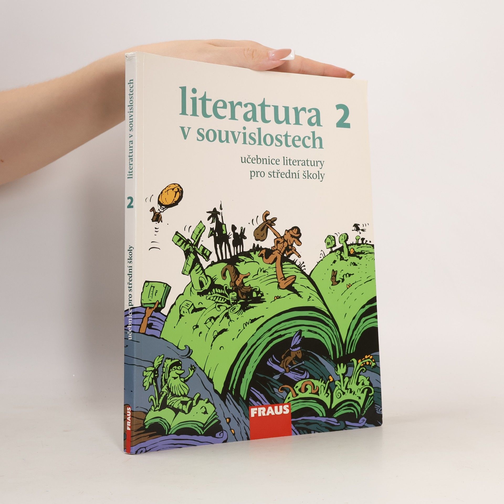 Daniel Jakubíček Literatura v souvislostech pro SŠ 2 - Učebnice