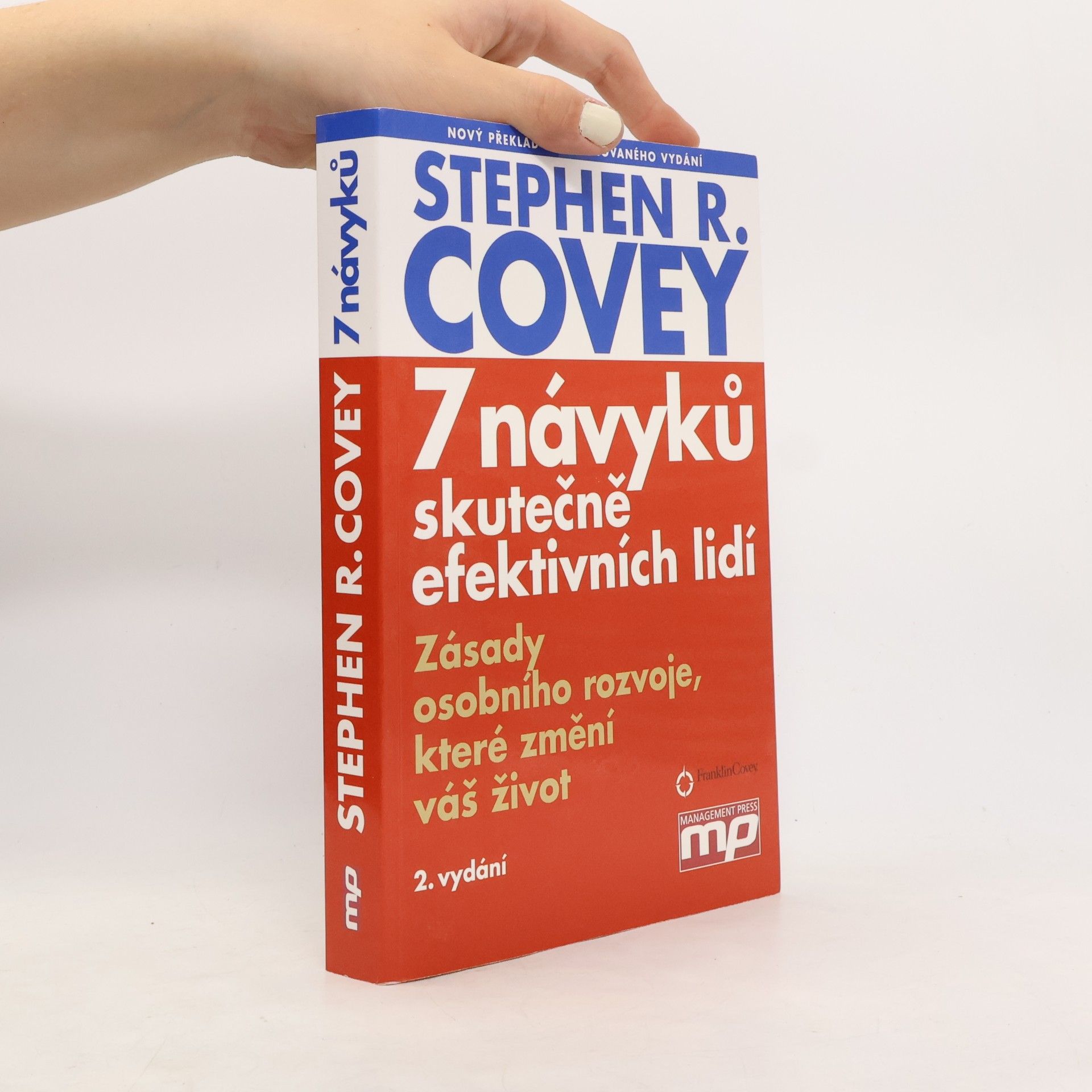 Stephen Covey 7 návyků skutečně efektivních lidí