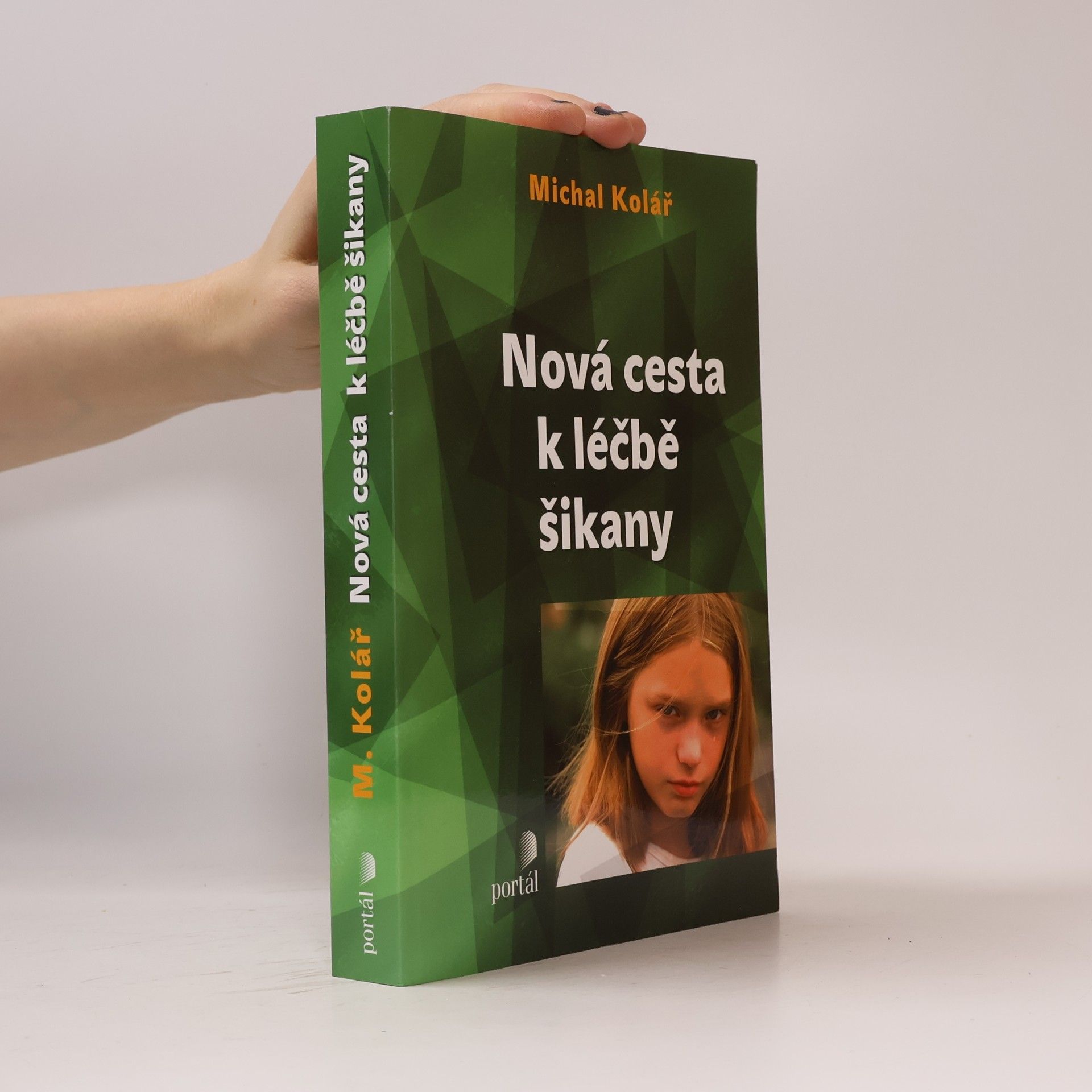 Michal Kolář Nová cesta k léčbě šikany