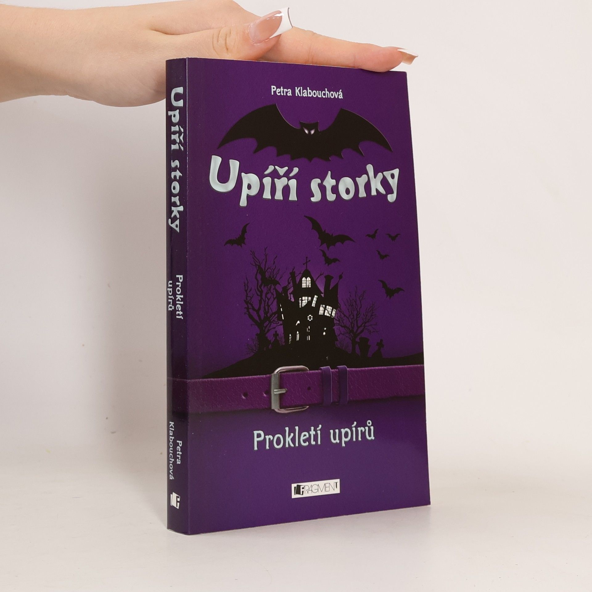 Petra Klabouchová Upíří storky. Prokletí upírů