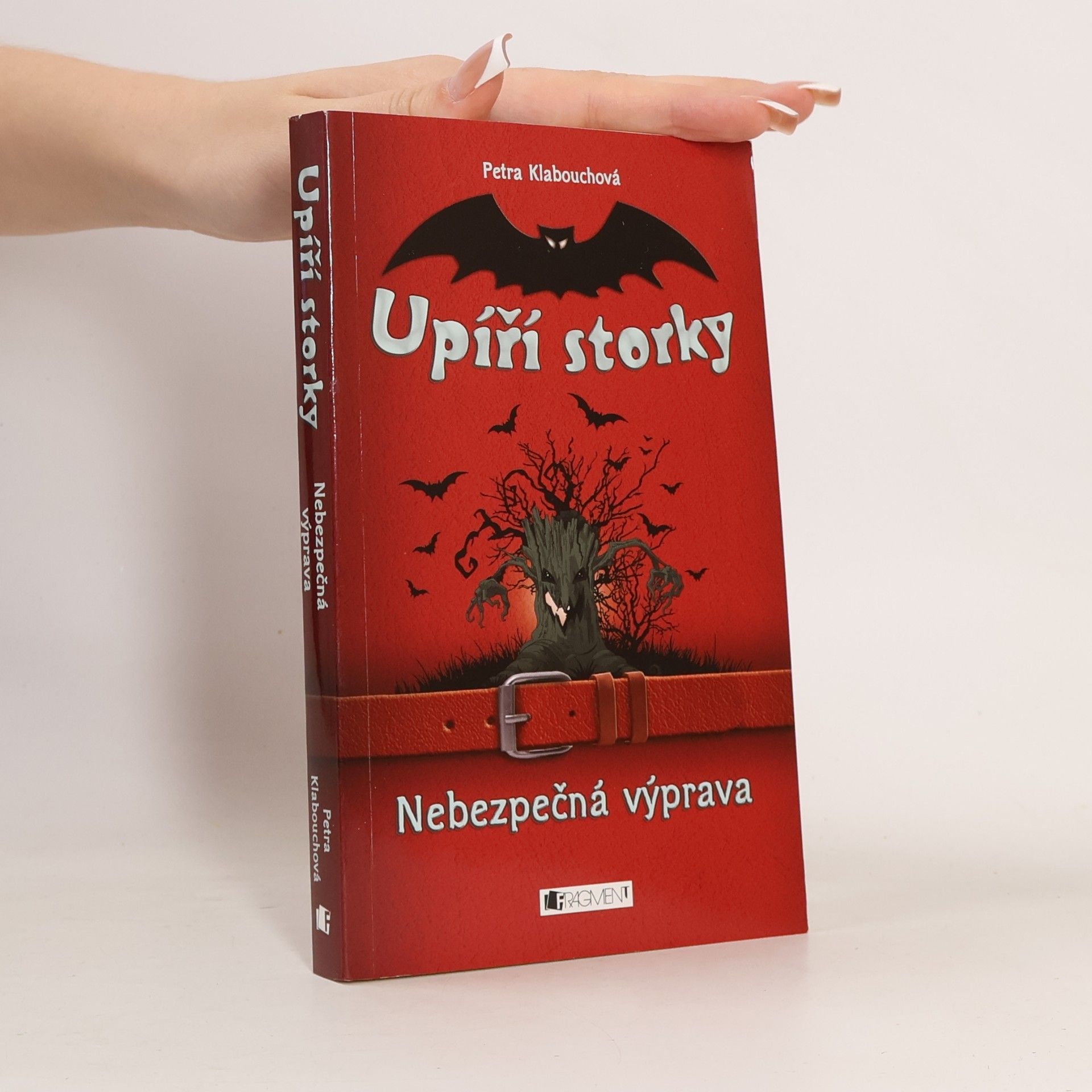 Petra Klabouchová Upíří storky. Nebezpečná výprava