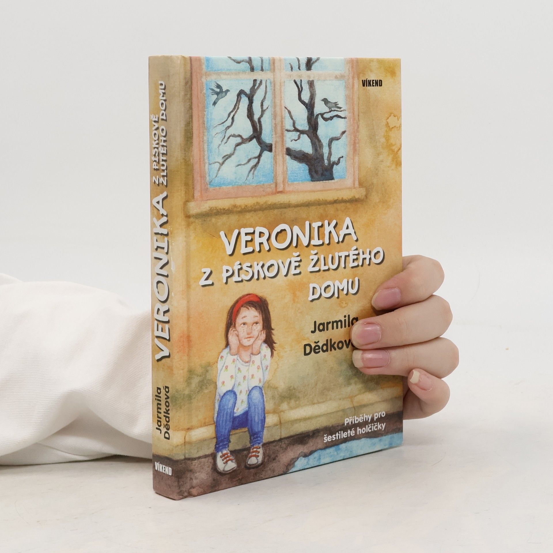 Jarmila Dědková Veronika z pískově žlutého domu