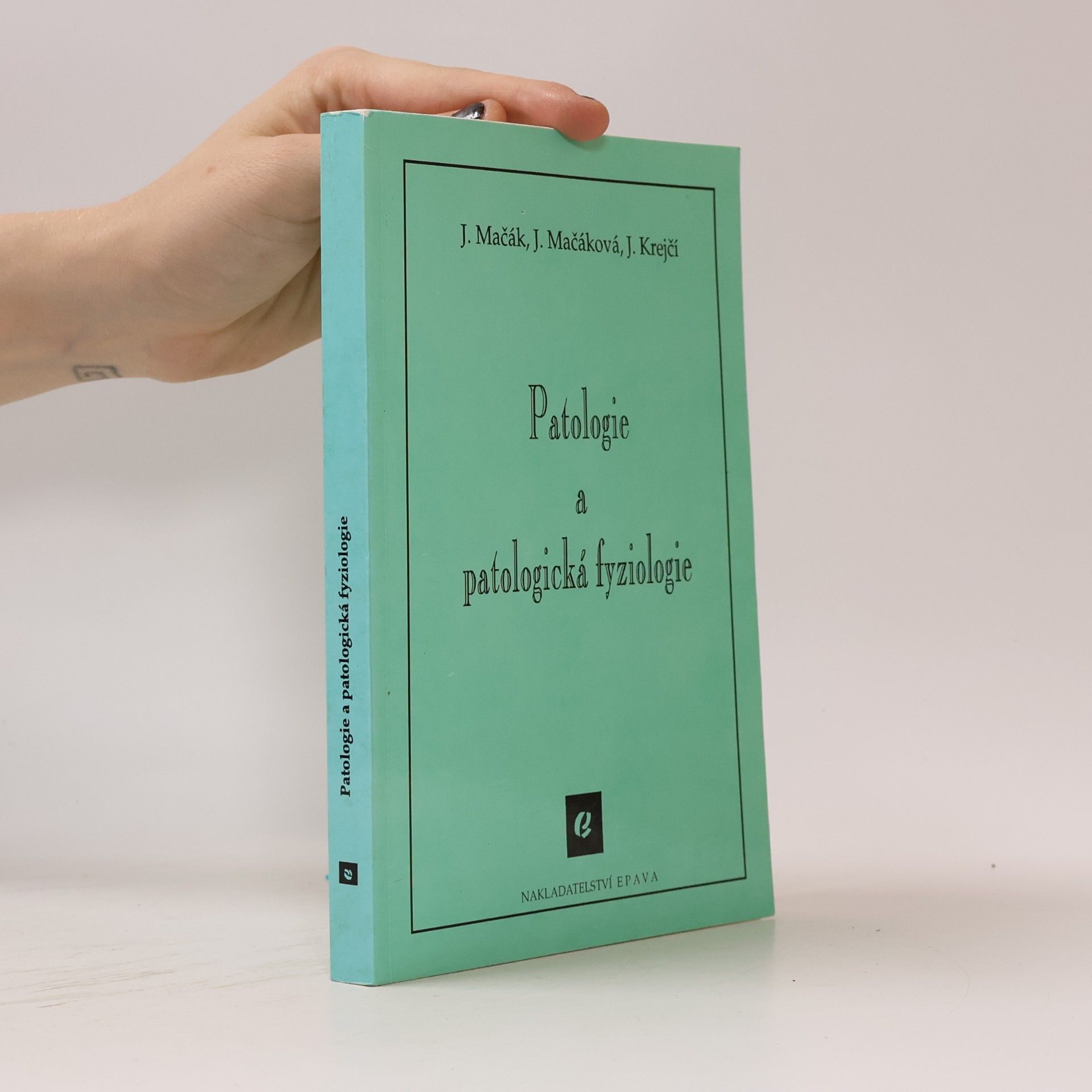 Jirka Mačák Patologie a patologická fyziologie učební text pro střední zdravotnické školy