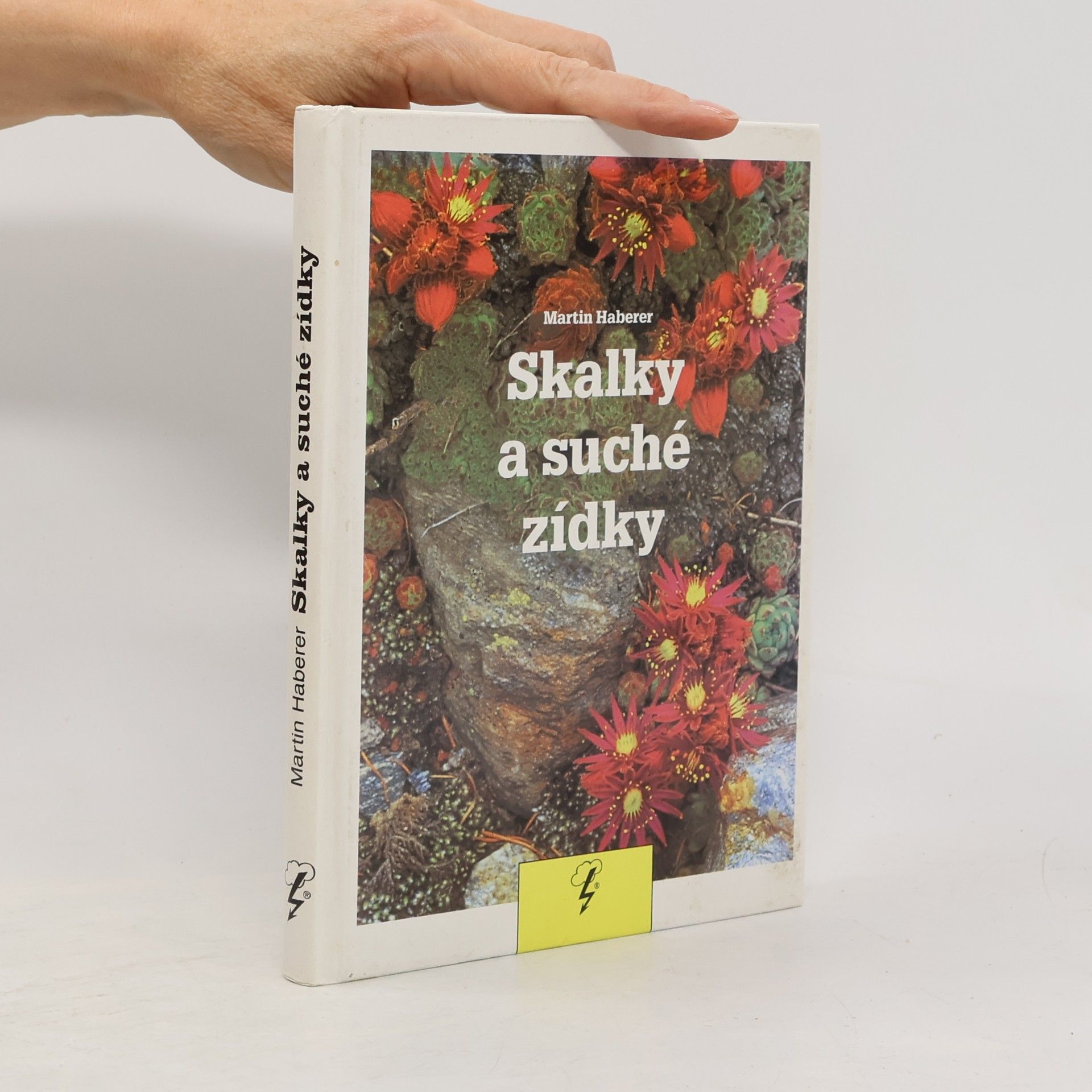 Miloslav Kincl Skalky a suché zídky