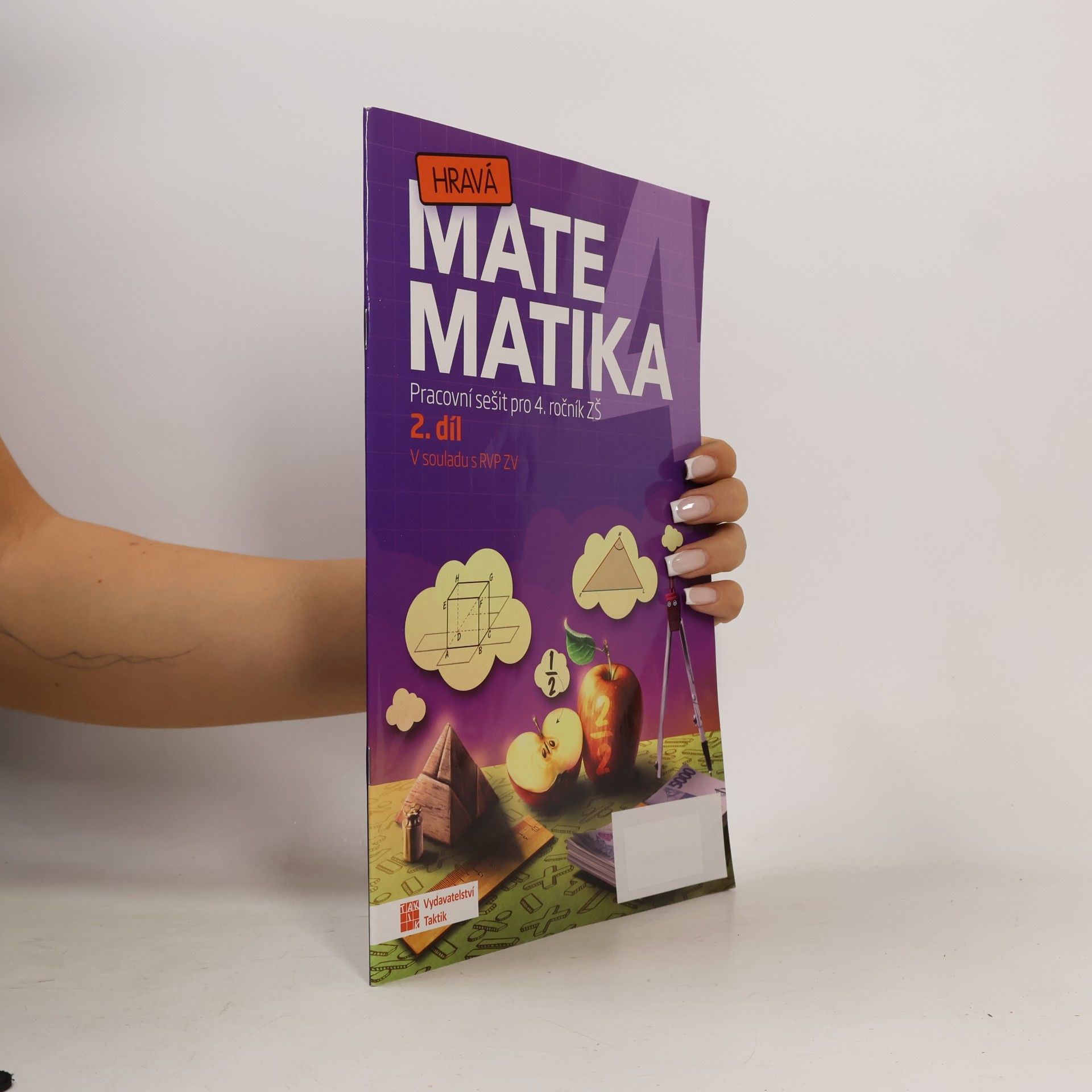Hravá matematika 4. Pracovní sešit pro 4. ročník ZŠ. 2. díl