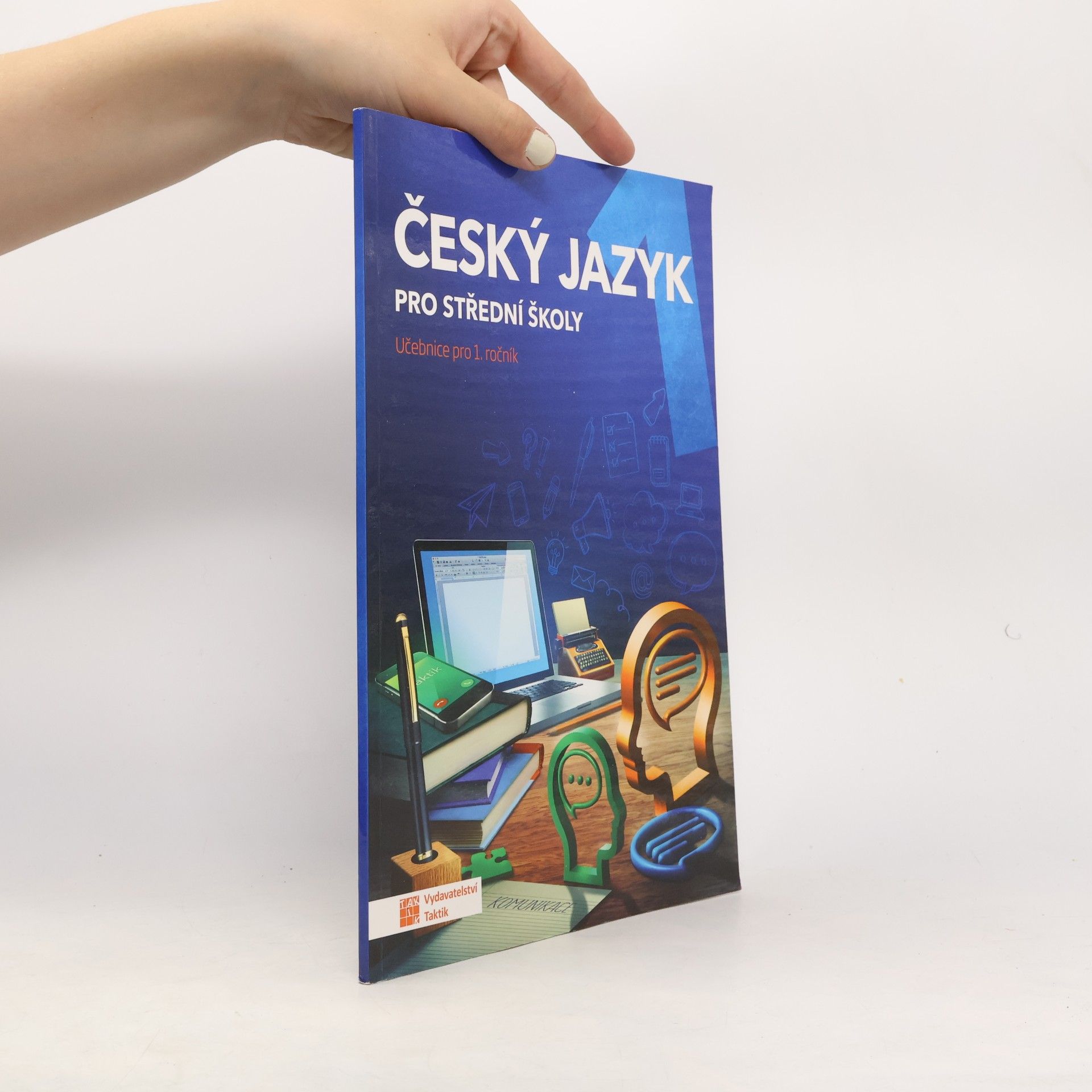 Zdeňka Sobolová Český jazyk pro střední školy. Učebnice pro 1. ročník