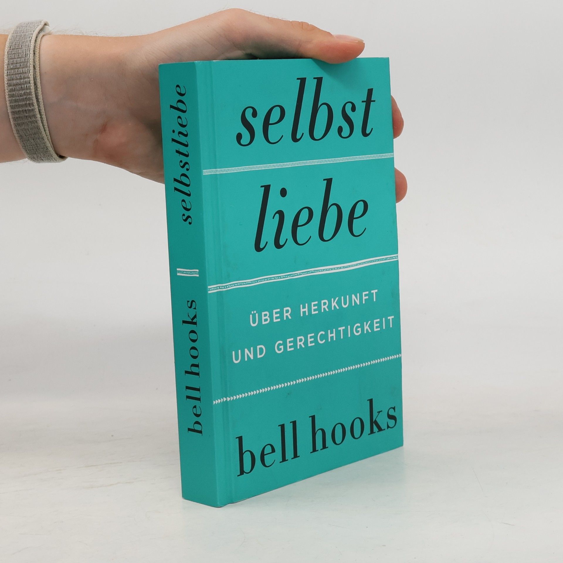 Bell hooks Selbstliebe – Über Herkunft und Gerechtigkeit