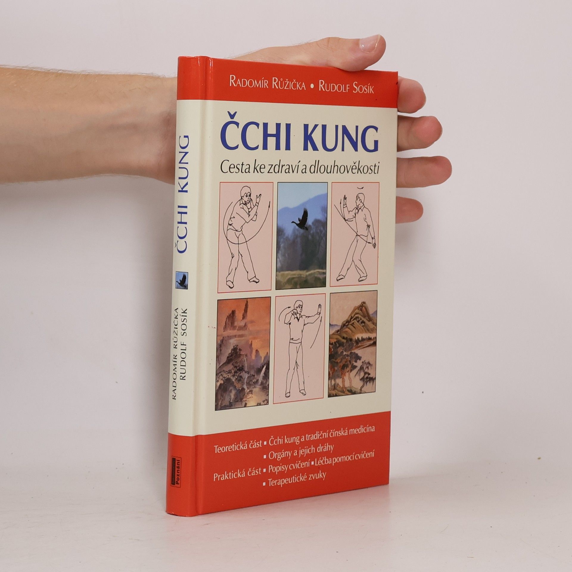 Rudolf Sosík Čchi kung. Cesta ke zdraví a dlouhověkosti