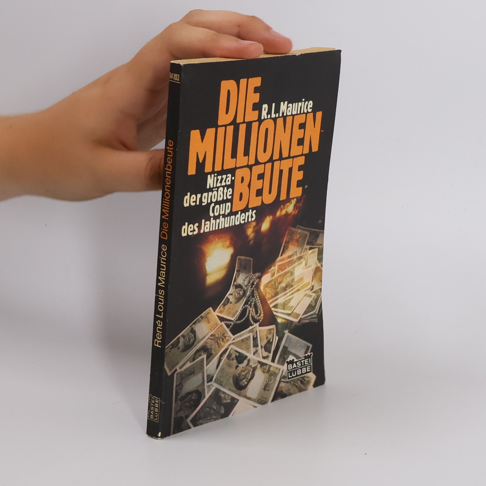 René L. Maurice Die Millionen-Beute