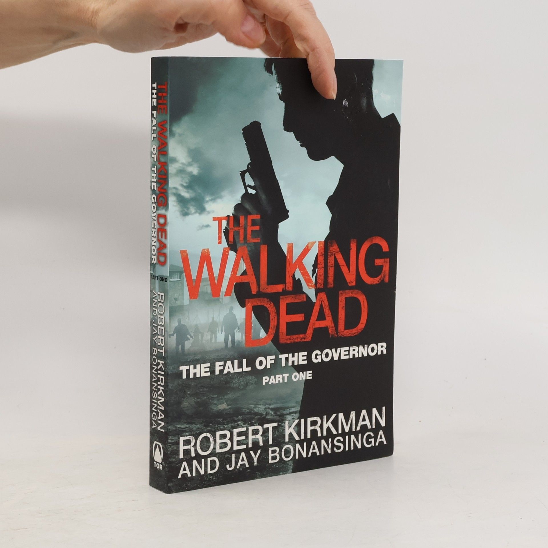 Jay Bonansinga Walking dead. The fall of the governor. Part one