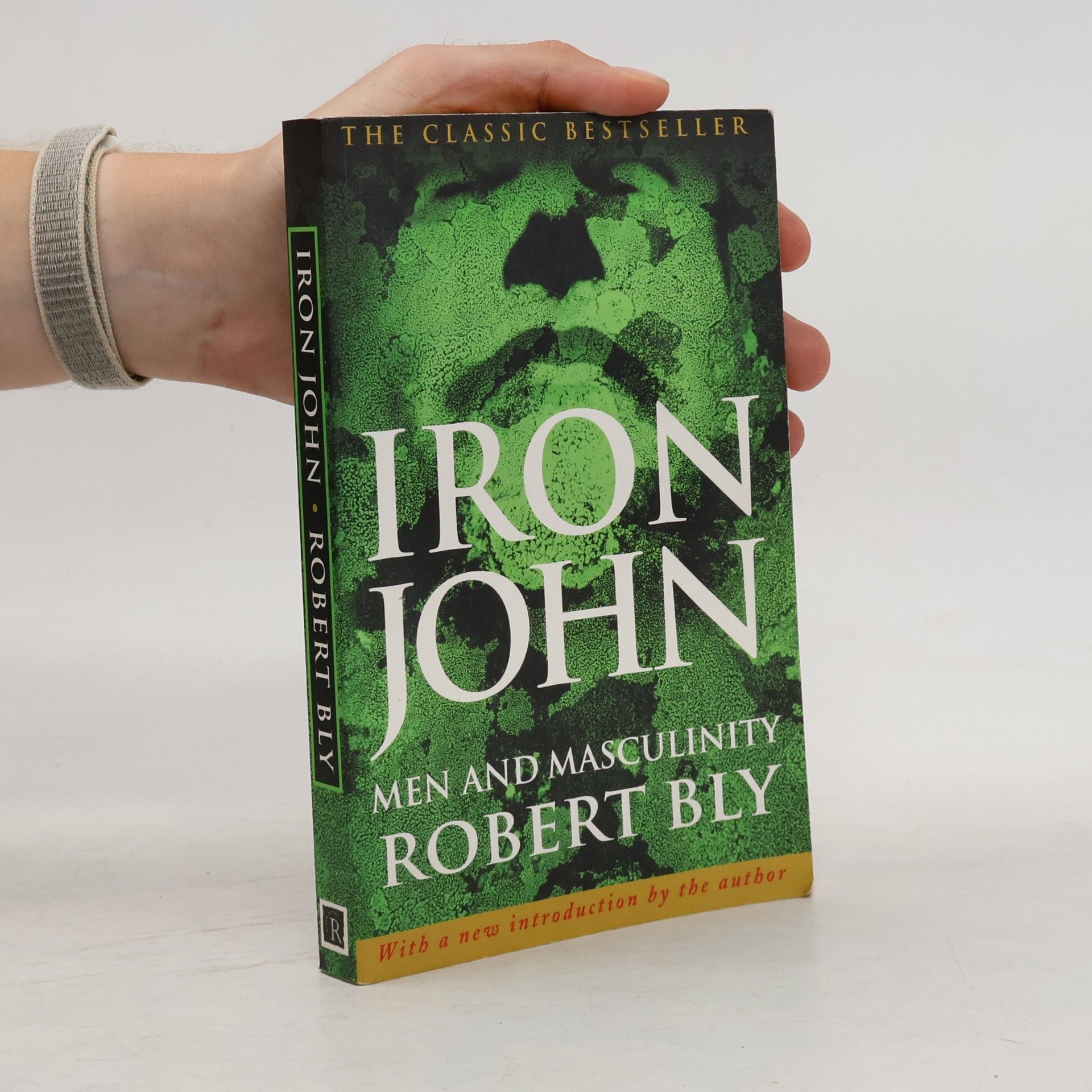 Robert Bly Iron John: Men and Masculinity
