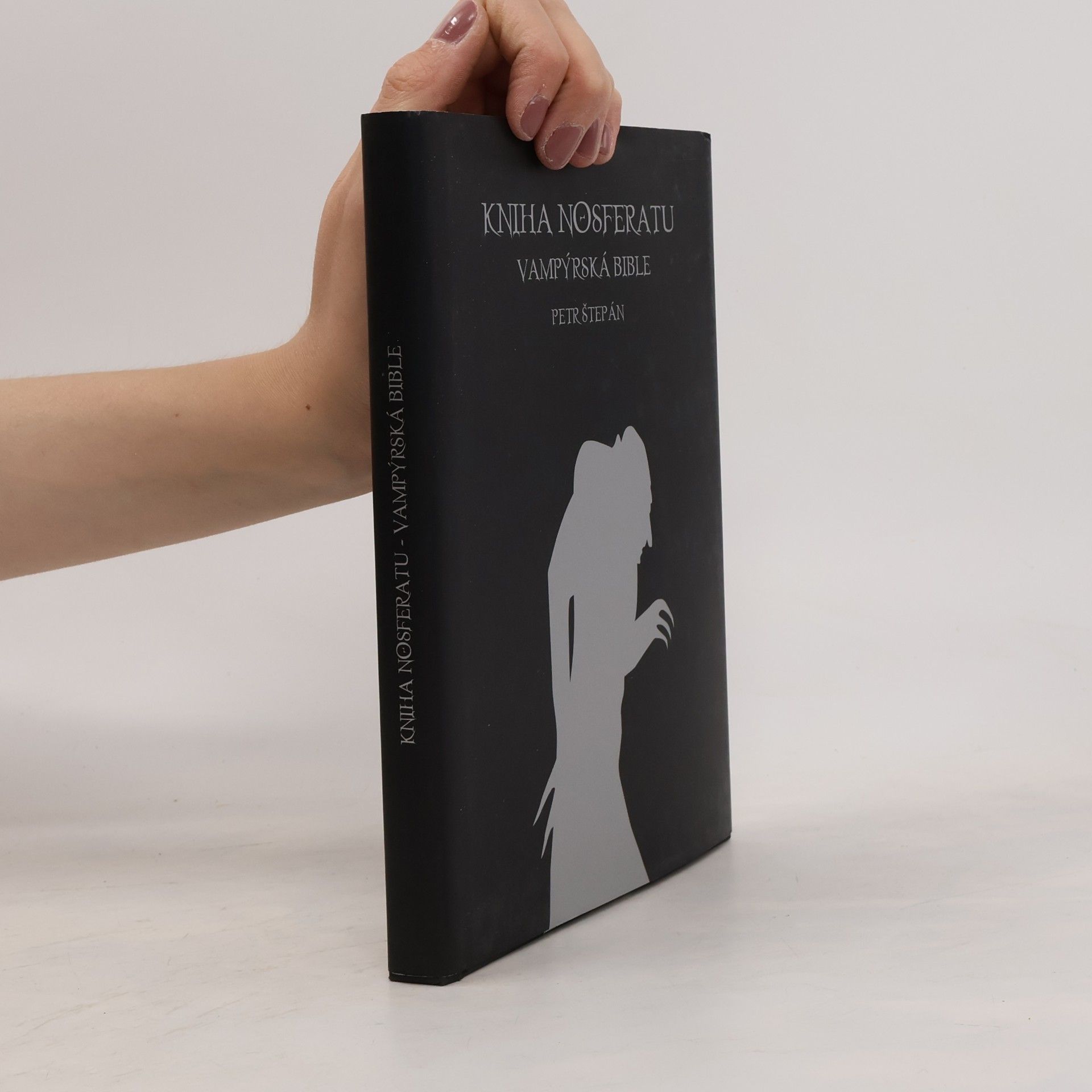 Petr Štěpán Kniha Nosferatu: Vampýrská bible