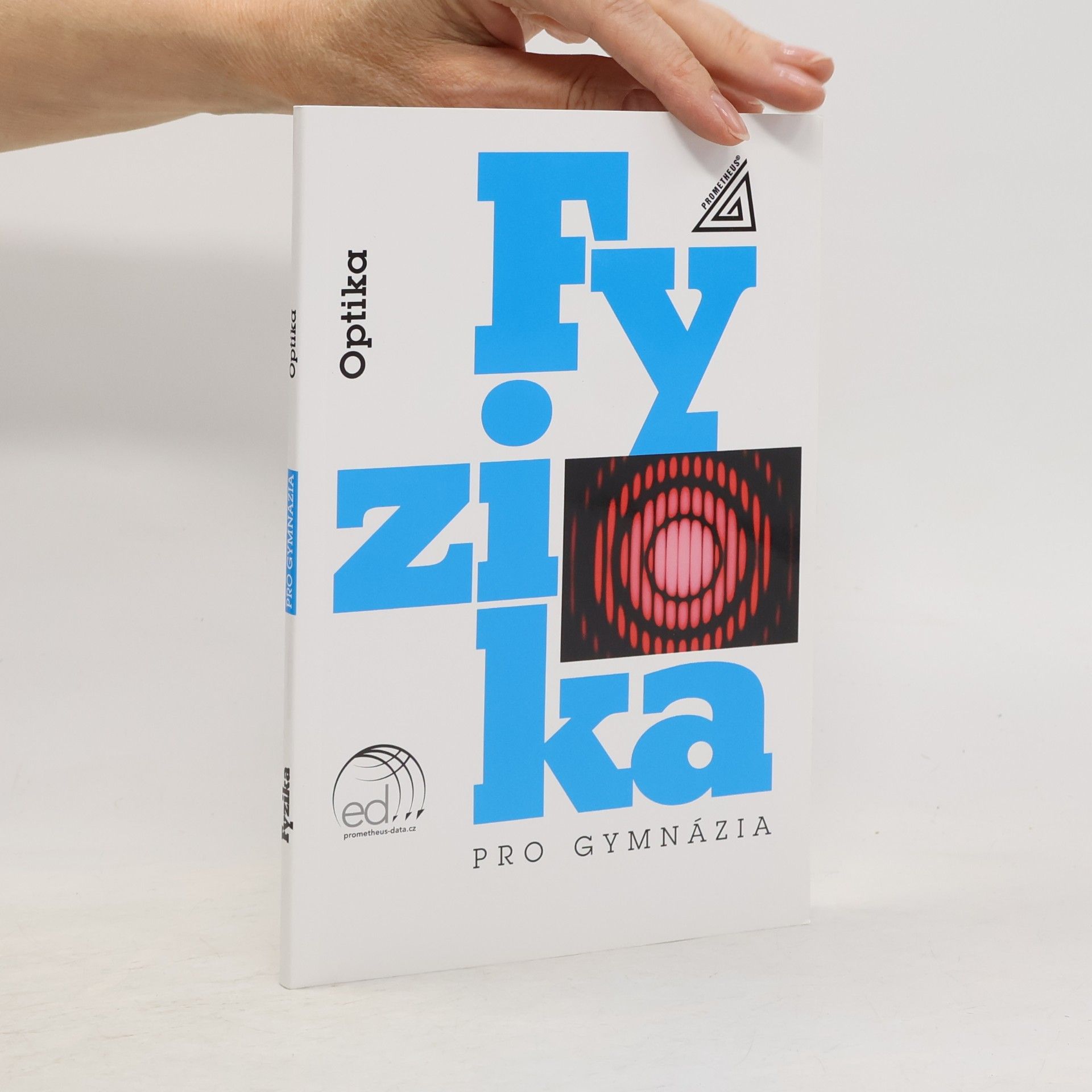 Oldřich Lepil Fyzika pro gymnázia – Optika (kniha + ED)