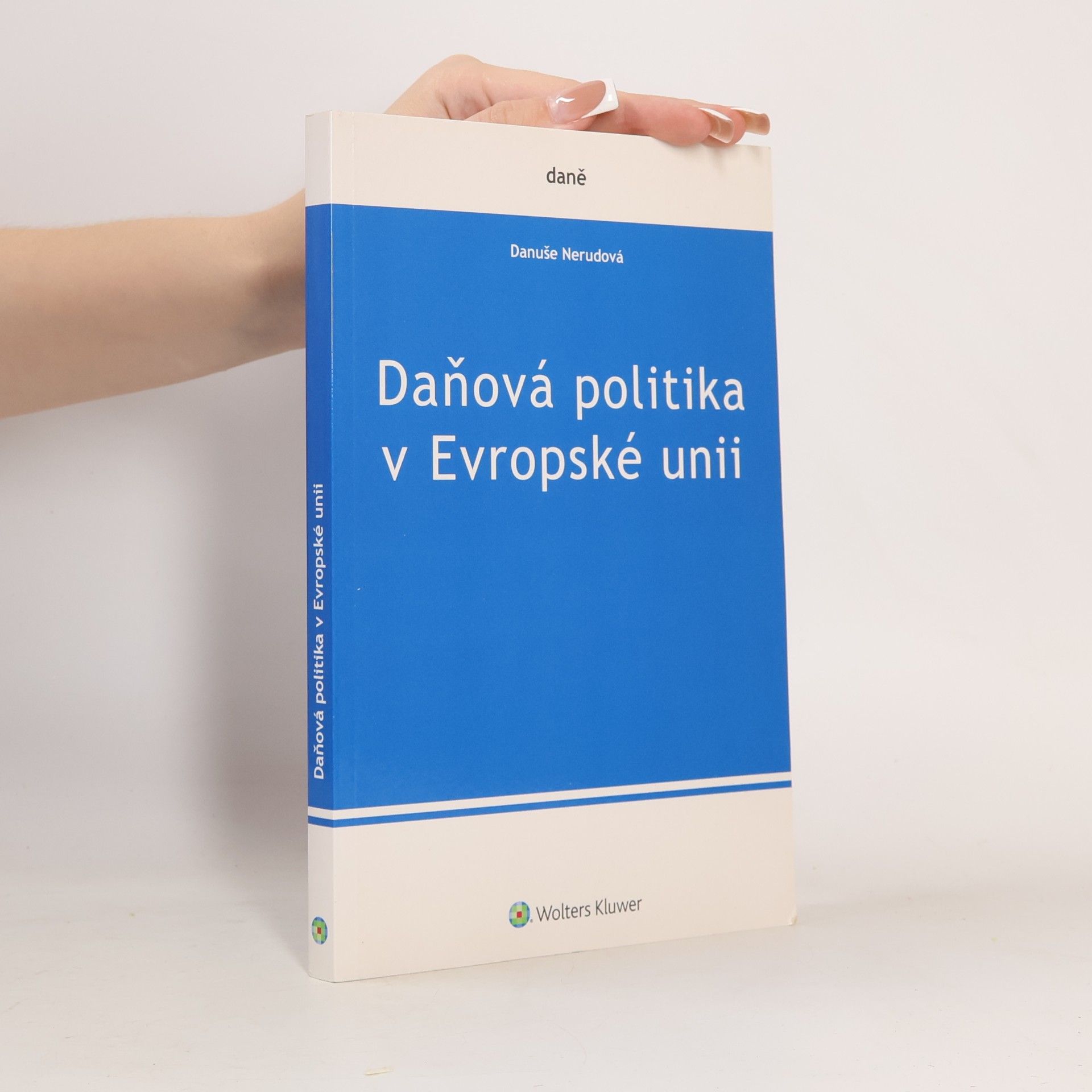 Danuše Nerudová Daňová politika v Evropské unii