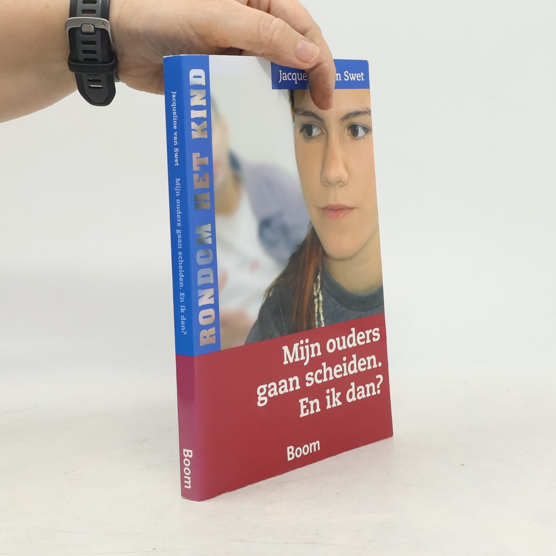 Jacqueline van Swet Rondom het kind: Mijn ouders gaan scheiden. En ik dan?