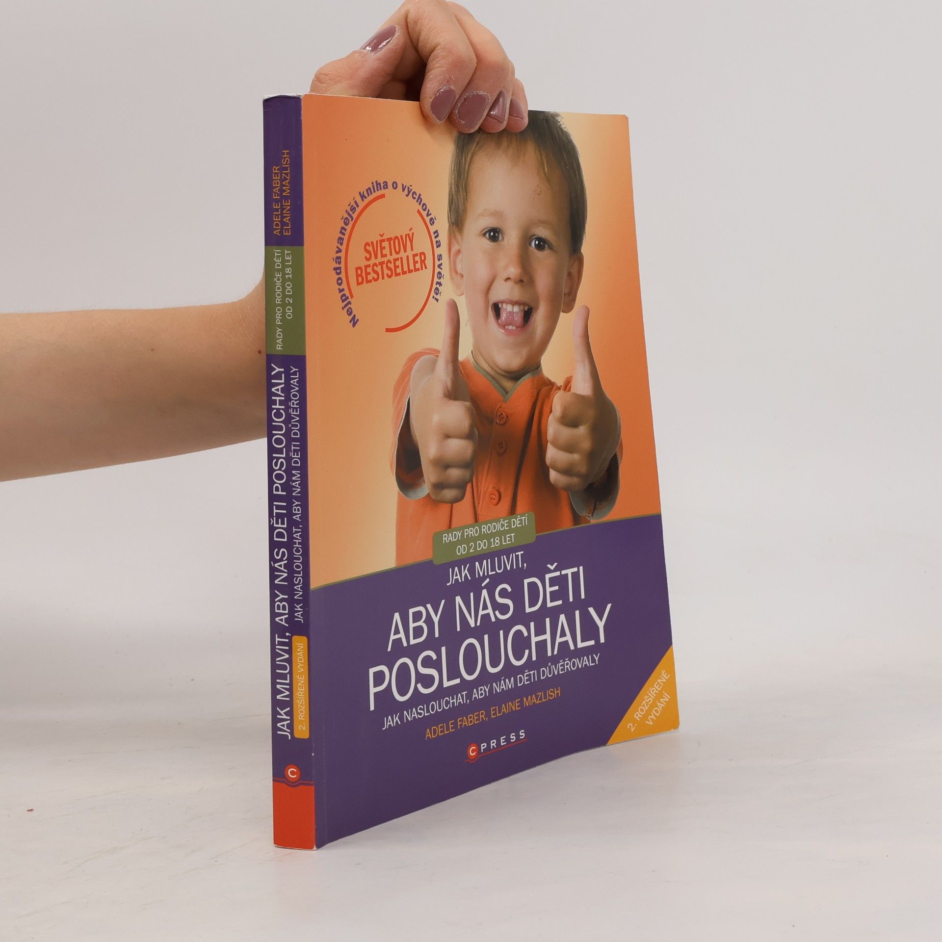 Adele Faber Jak mluvit, aby nás děti poslouchaly, jak naslouchat, aby nám děti důvěřovaly