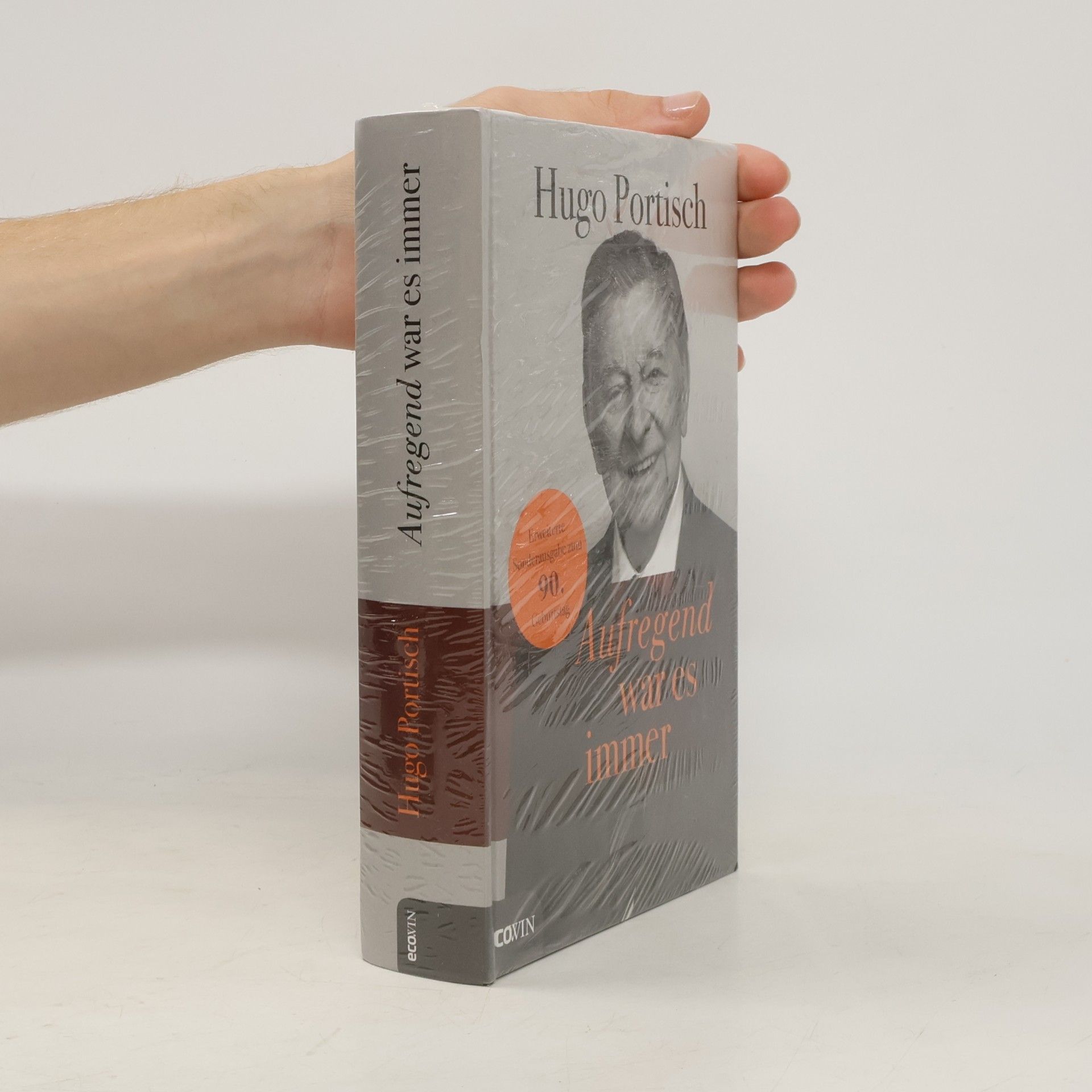 Hugo Portisch Aufregend war es immer