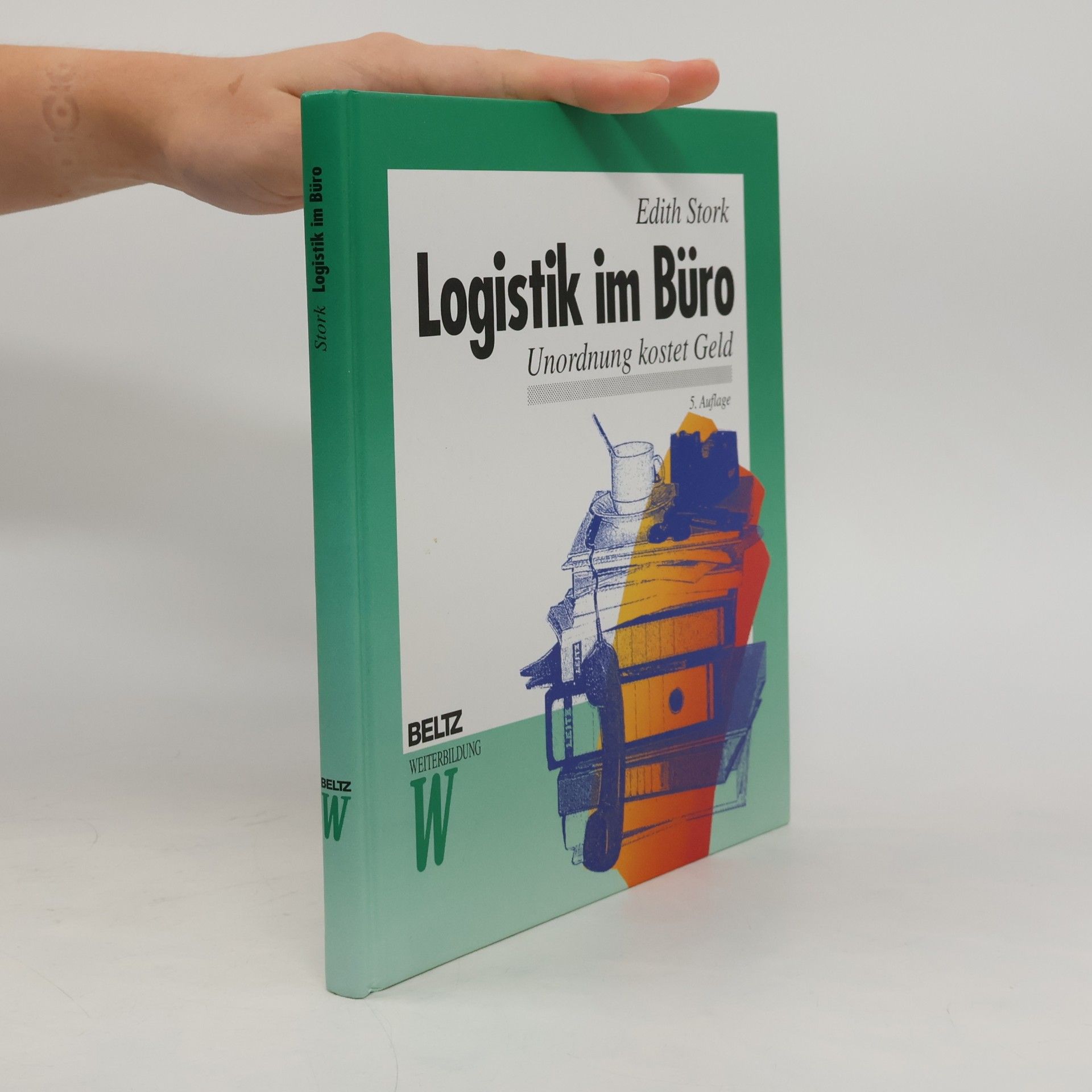 Edith Stork Beltz Weiterbildung: Logistik im Büro