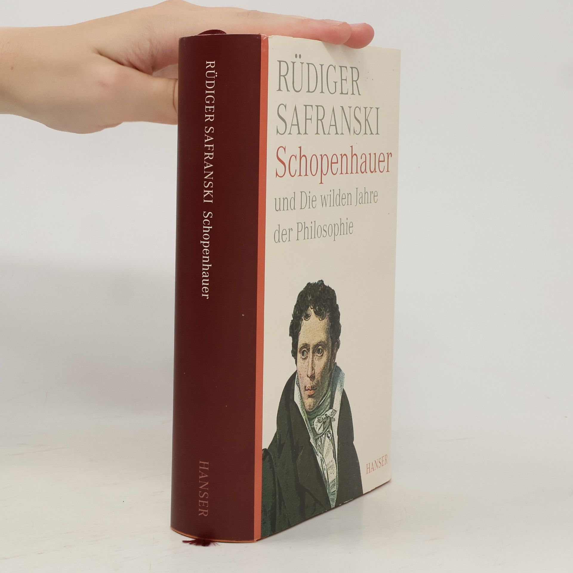 Rüdiger Safranski Schopenhauer und die wilden Jahre der Philosophie