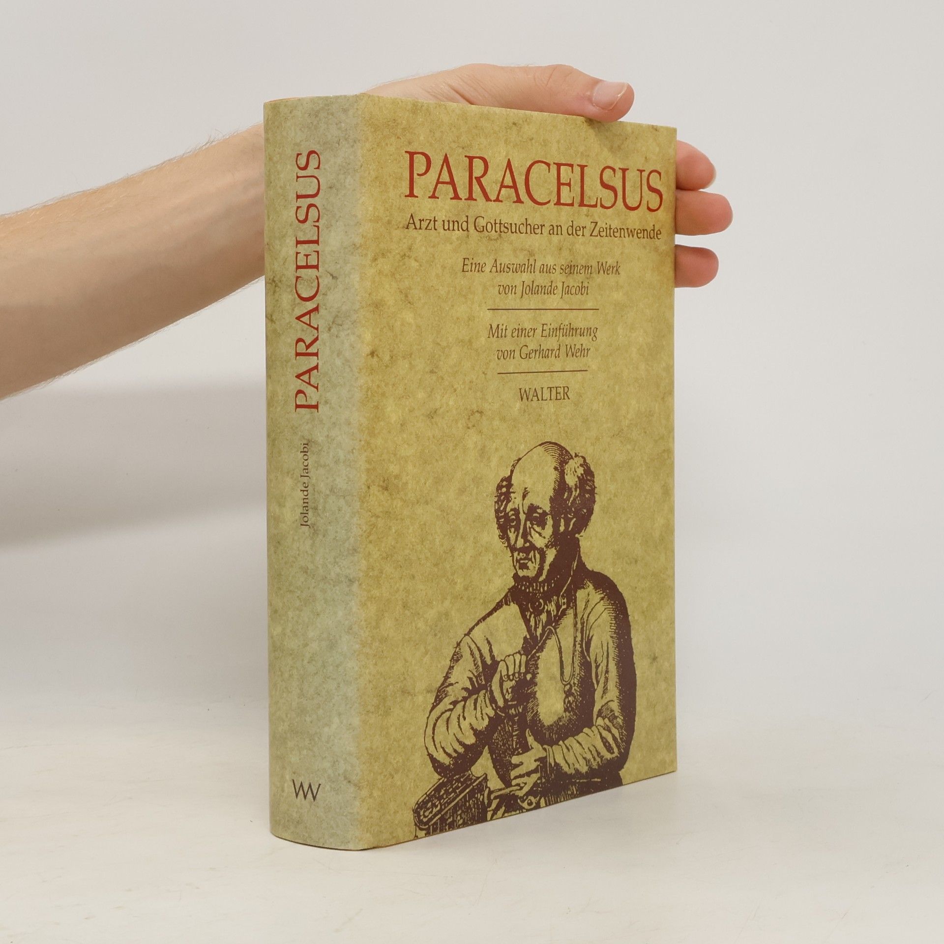 Paracelsus, Arzt und Gottsucher an der Zeitenwende