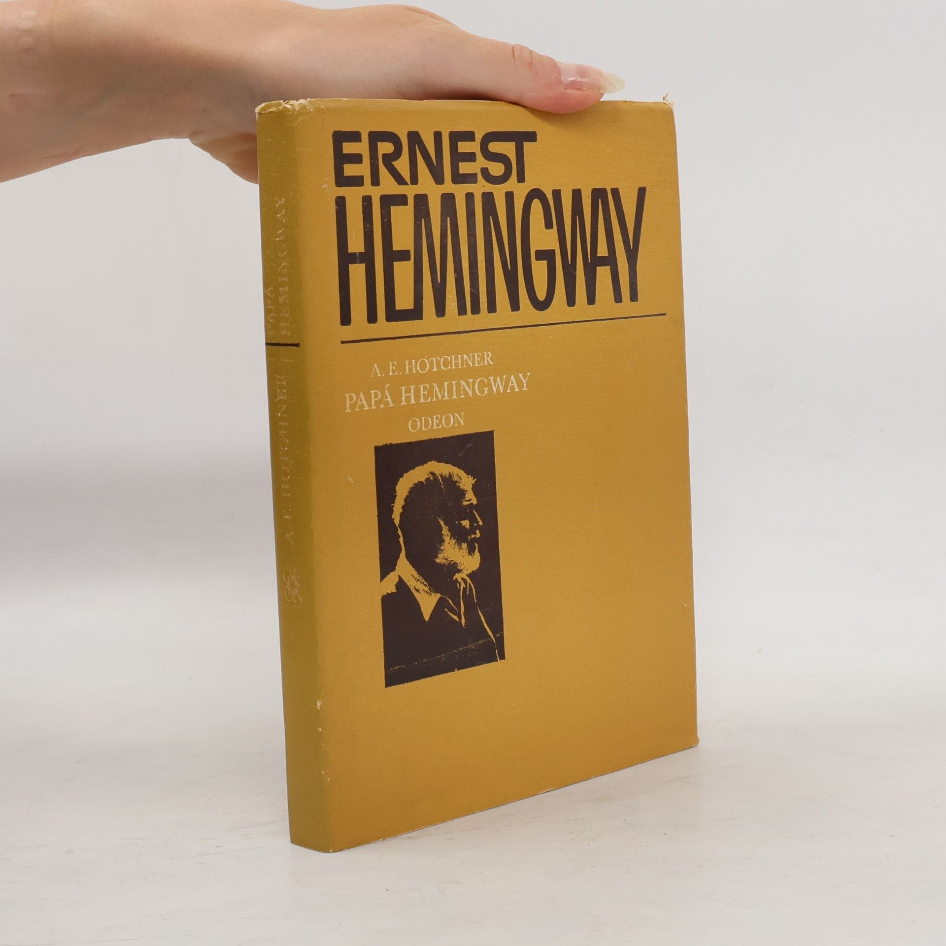 A. E. Hotchner Papá Hemingway. Osobní vzpomínky
