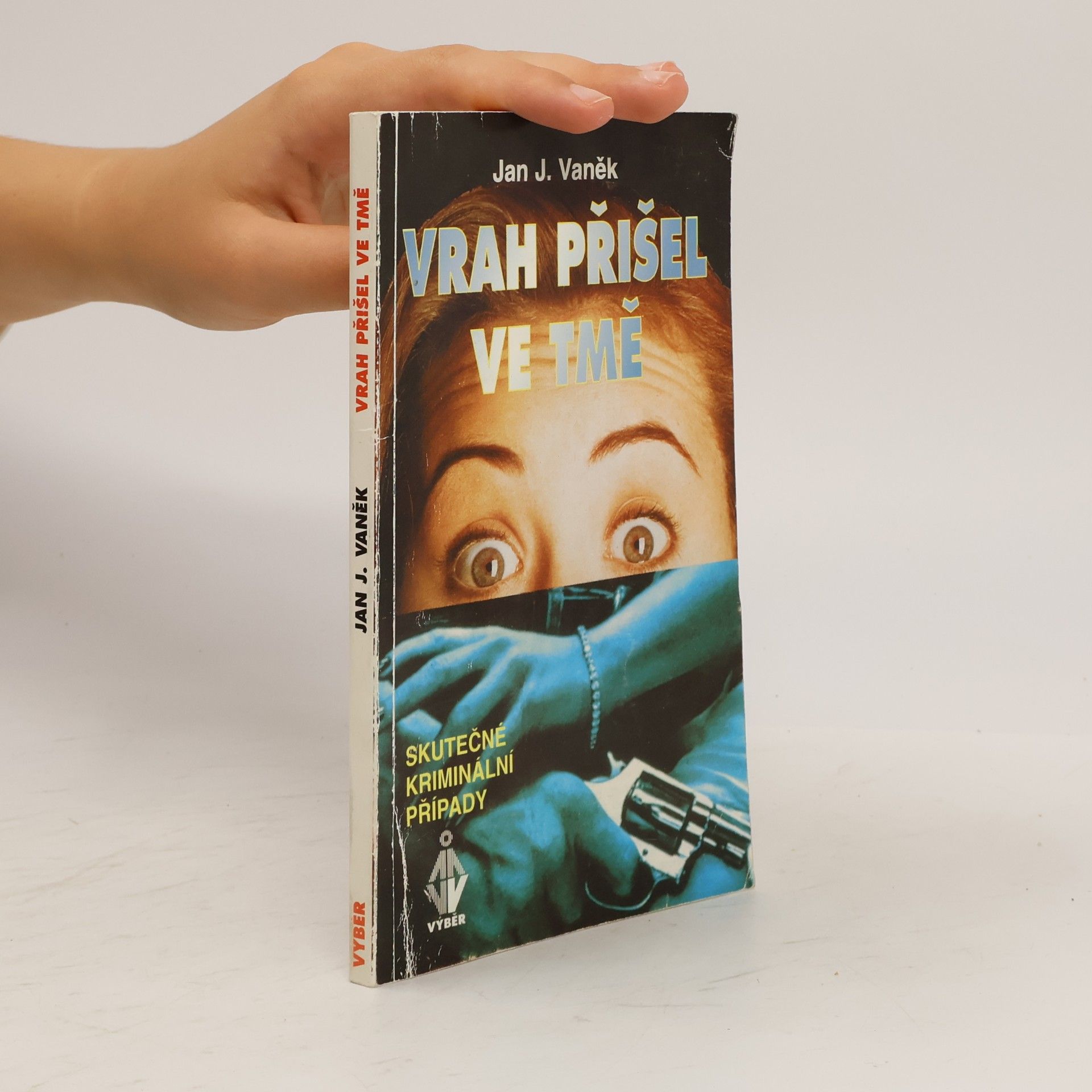 Jan J. Vaněk Vrah přišel ve tmě