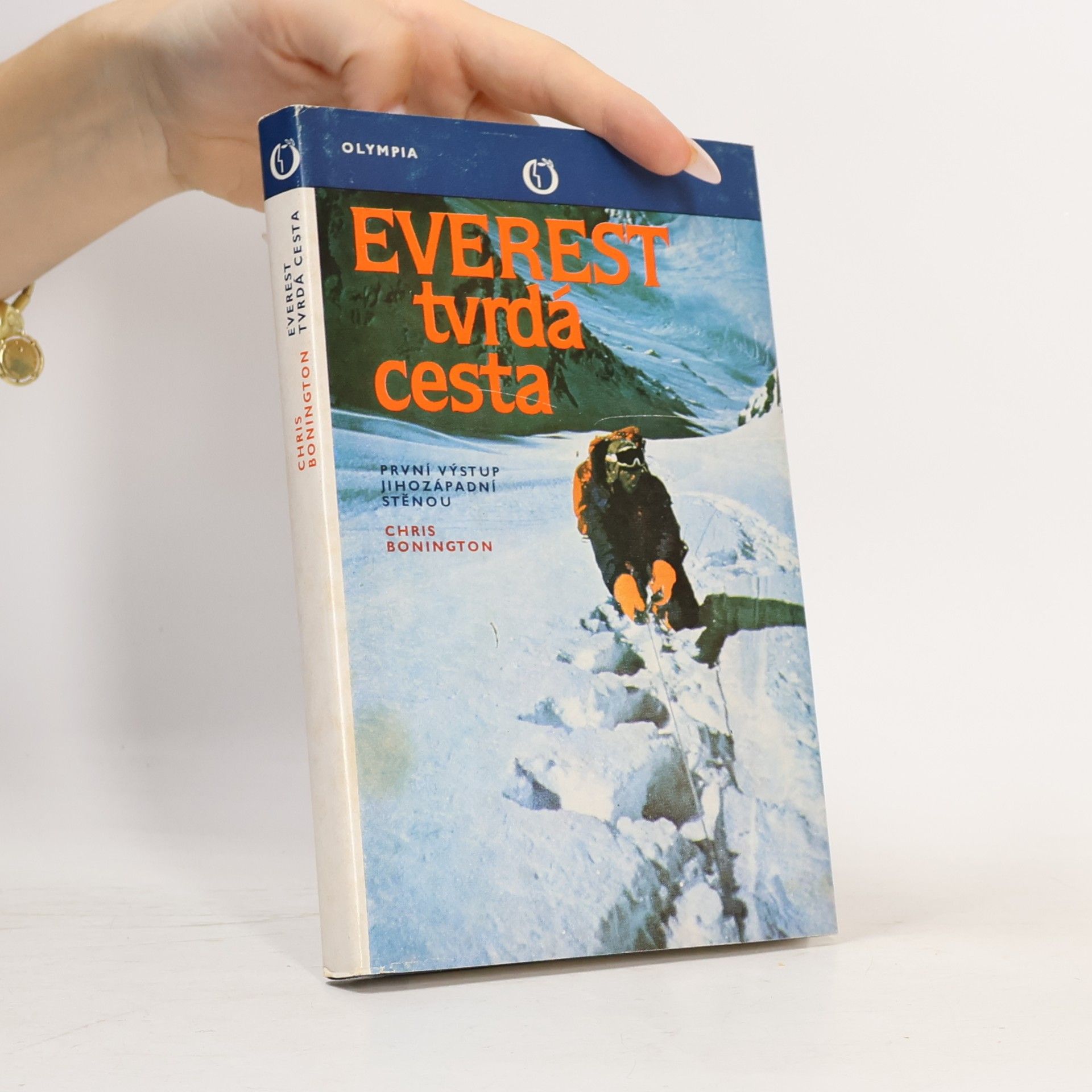 Chris Bonington Everest. Tvrdá cesta