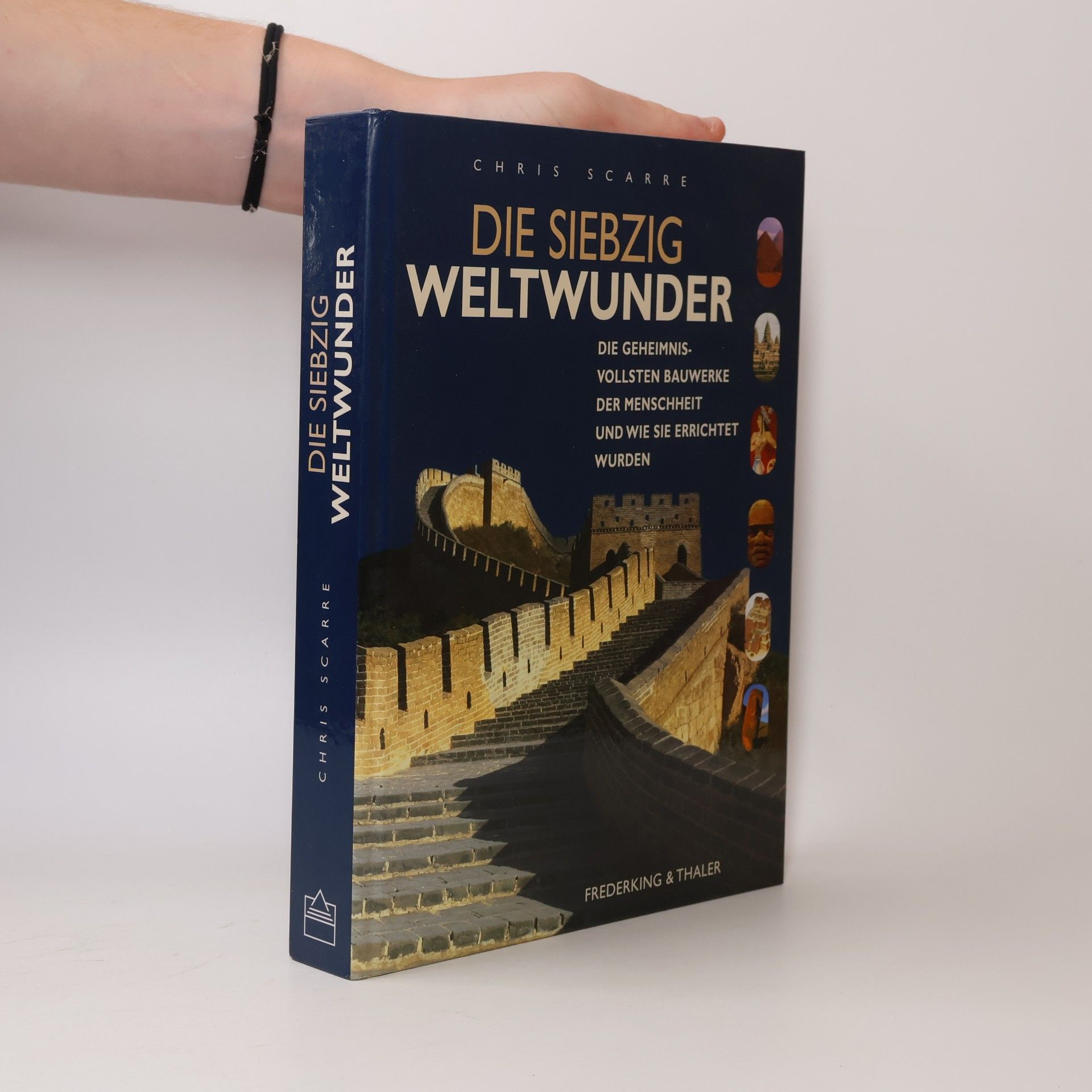 Christopher Scarre Die siebzig Weltwunder