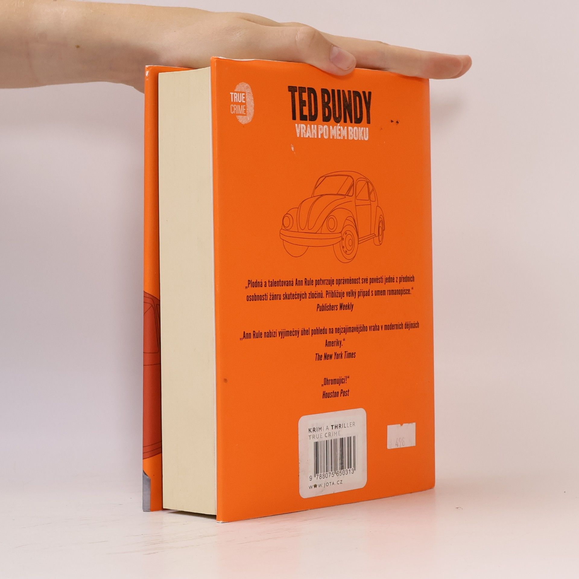 Ann Rule Ted Bundy. Vrah po mém boku