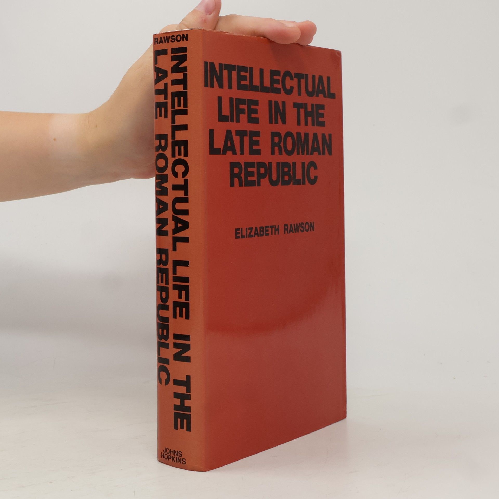 Elizabeth Rawson Intellectual Life in the Late Roman Republic