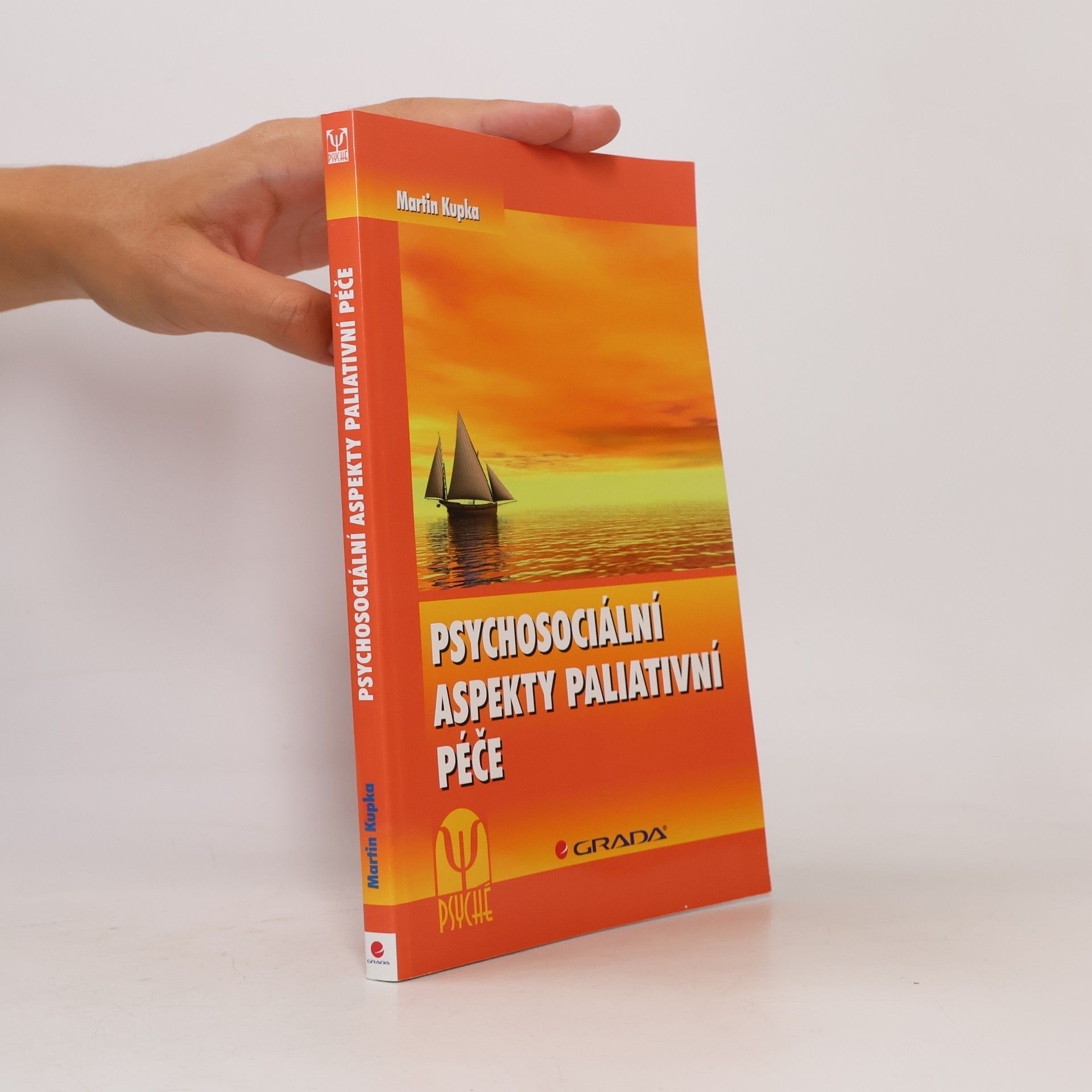 Martin Kupka Psychosociální aspekty paliativní péče
