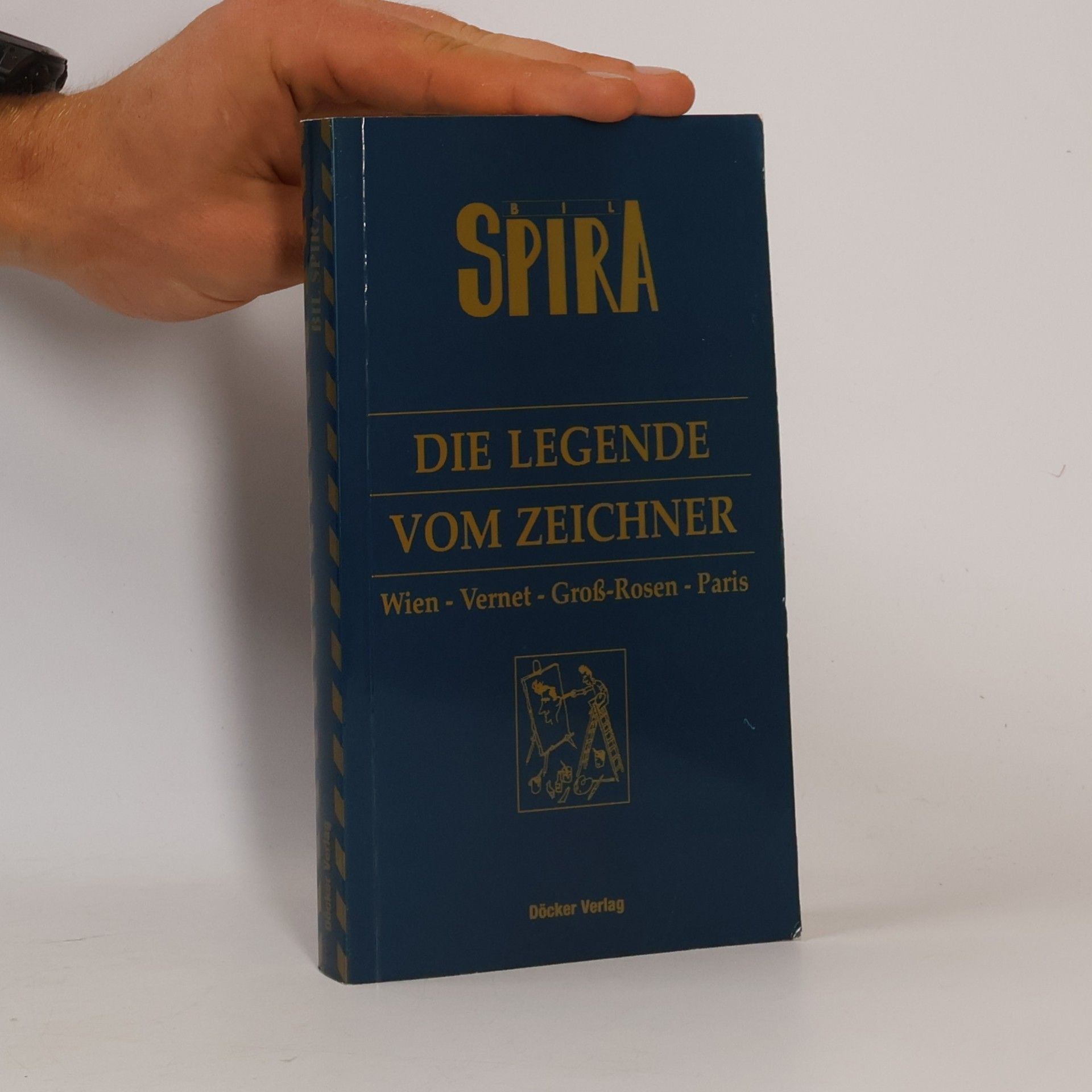 Bil Spira Die Legende vom Zeichner